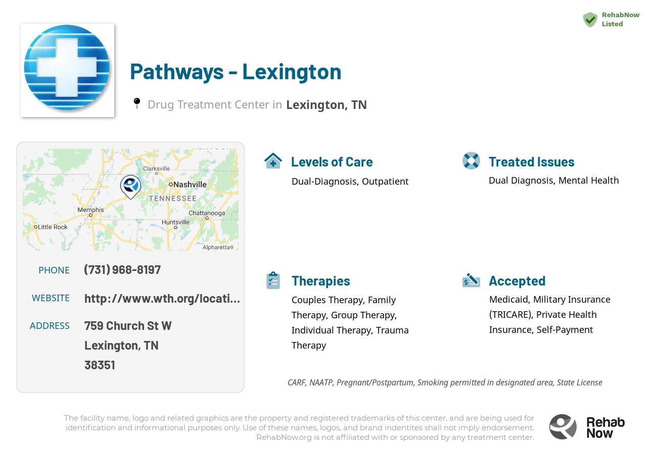 Helpful reference information for Pathways - Lexington, a drug treatment center in Tennessee located at: 759 Church St W, Lexington, TN 38351, including phone numbers, official website, and more. Listed briefly is an overview of Levels of Care, Therapies Offered, Issues Treated, and accepted forms of Payment Methods.