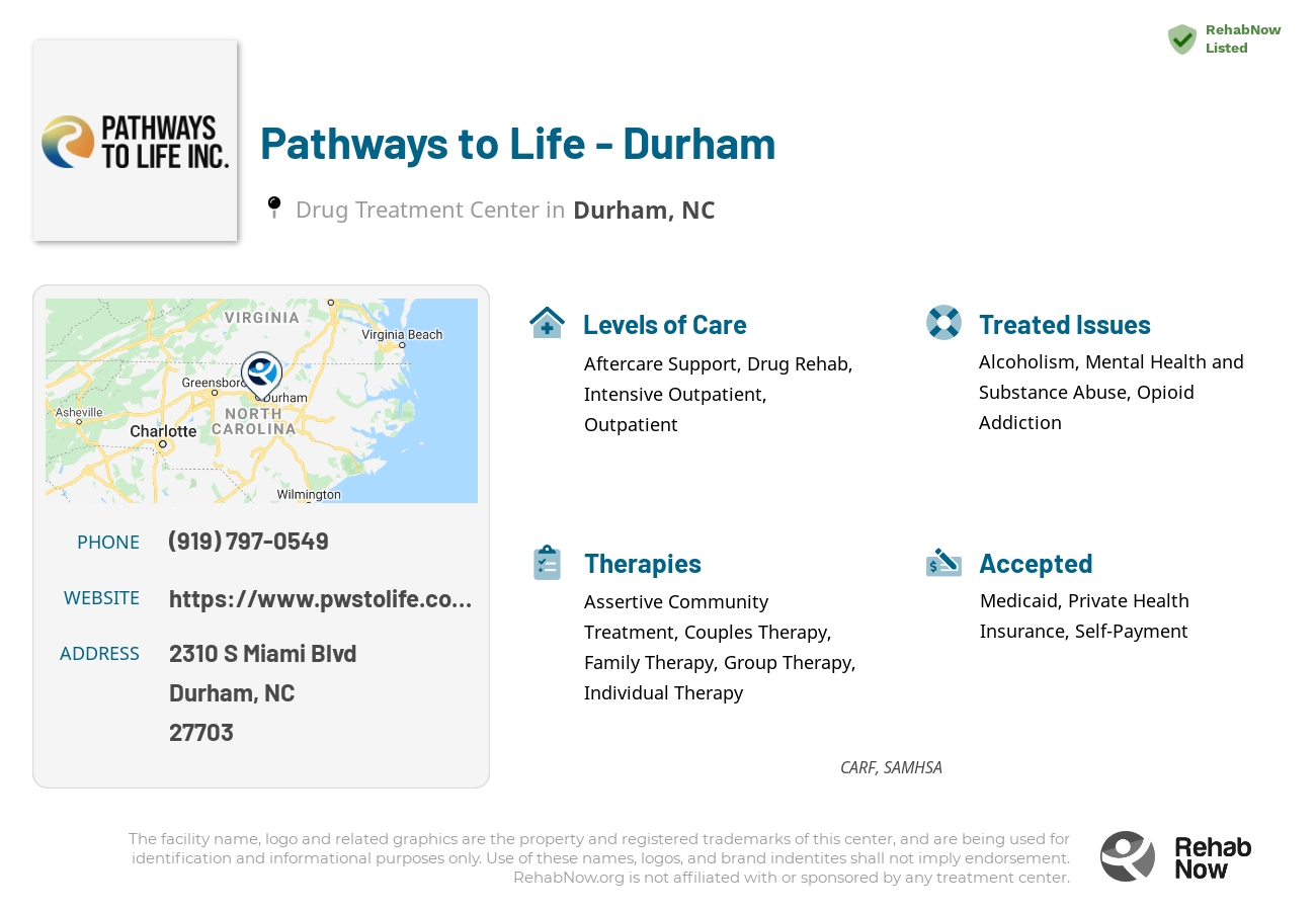 Helpful reference information for Pathways to Life - Durham, a drug treatment center in North Carolina located at: 2310 S Miami Blvd, Durham, NC 27703, including phone numbers, official website, and more. Listed briefly is an overview of Levels of Care, Therapies Offered, Issues Treated, and accepted forms of Payment Methods.