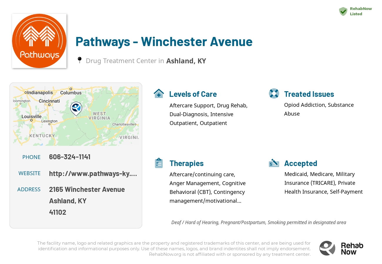 Helpful reference information for Pathways - Winchester Avenue, a drug treatment center in Kentucky located at: 2165 Winchester Avenue, Ashland, KY 41102, including phone numbers, official website, and more. Listed briefly is an overview of Levels of Care, Therapies Offered, Issues Treated, and accepted forms of Payment Methods.