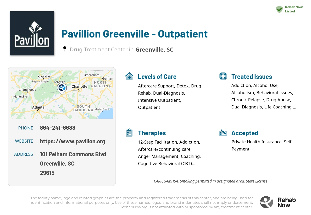 Helpful reference information for Pavillion Greenville - Outpatient, a drug treatment center in South Carolina located at: 101 Pelham Commons Blvd, Greenville, SC 29615, including phone numbers, official website, and more. Listed briefly is an overview of Levels of Care, Therapies Offered, Issues Treated, and accepted forms of Payment Methods.