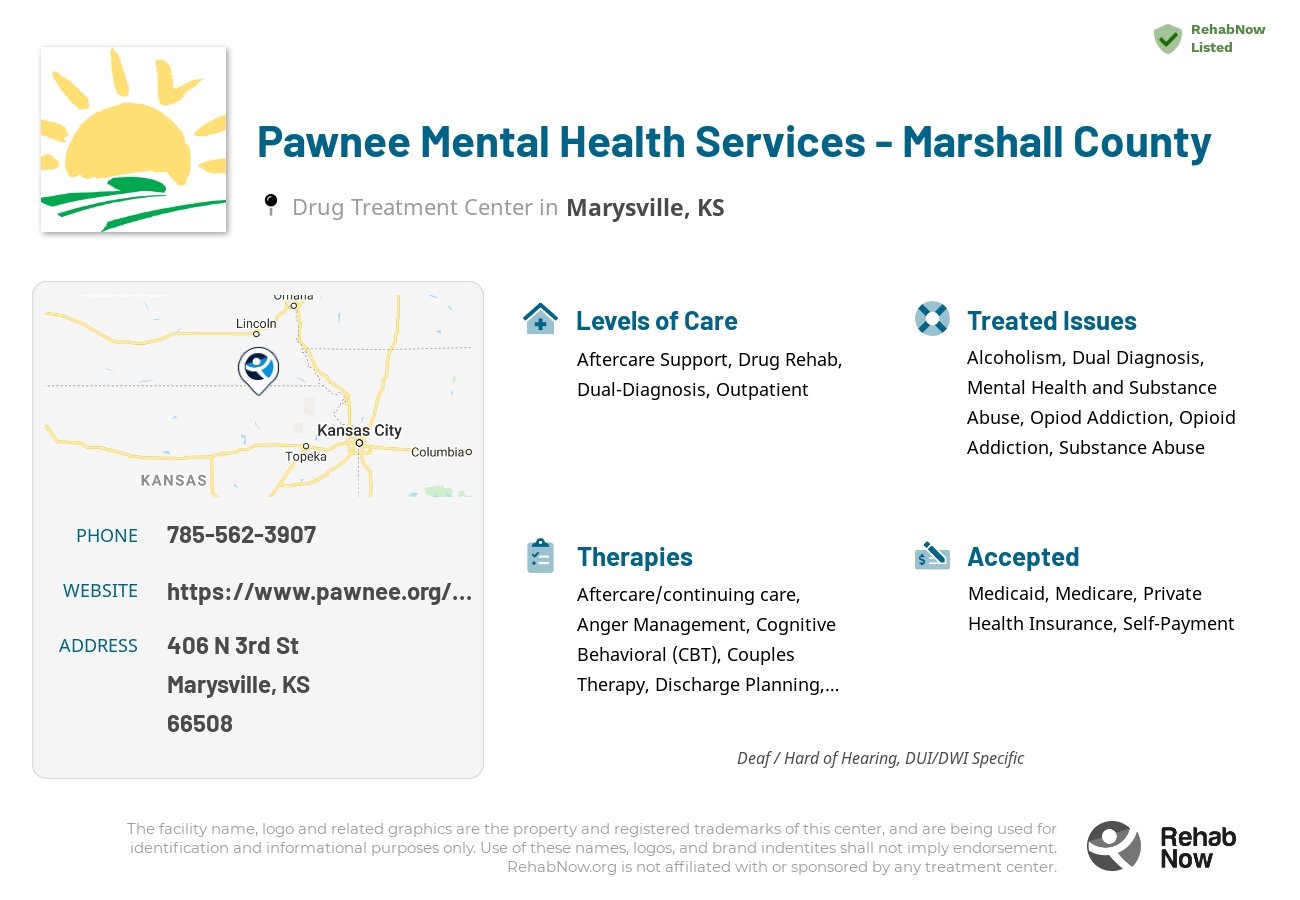 Helpful reference information for Pawnee Mental Health Services - Marshall County, a drug treatment center in Kansas located at: 406 N 3rd St, Marysville, KS 66508, including phone numbers, official website, and more. Listed briefly is an overview of Levels of Care, Therapies Offered, Issues Treated, and accepted forms of Payment Methods.