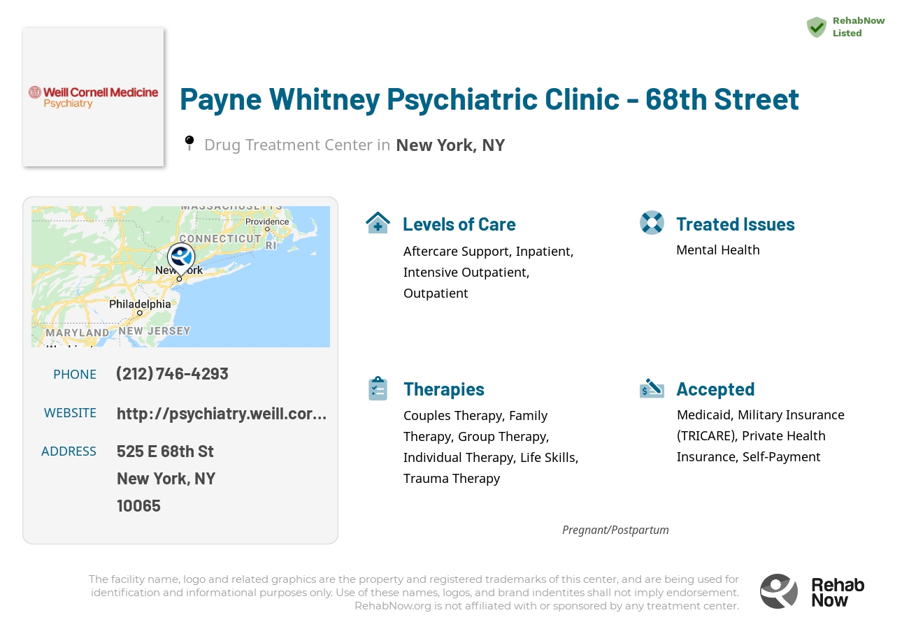Helpful reference information for Payne Whitney Psychiatric Clinic - 68th Street, a drug treatment center in New York located at: 525 E 68th St, New York, NY 10065, including phone numbers, official website, and more. Listed briefly is an overview of Levels of Care, Therapies Offered, Issues Treated, and accepted forms of Payment Methods.