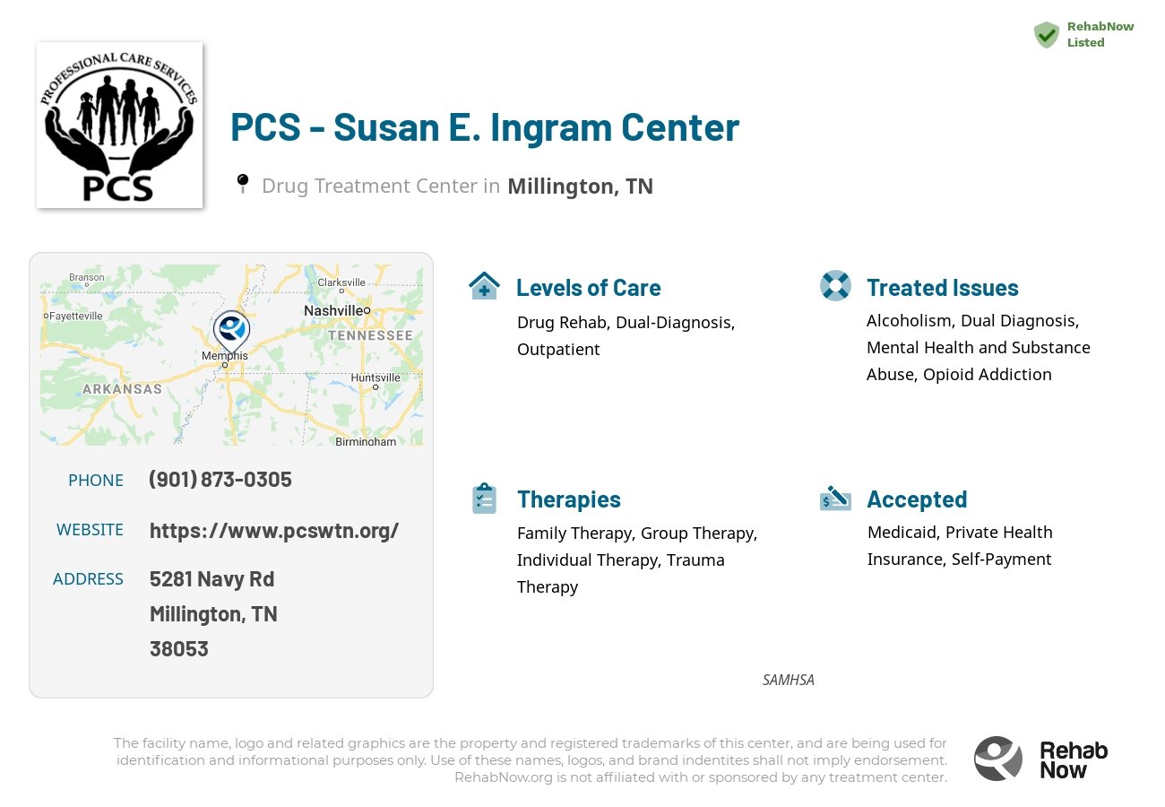 Helpful reference information for PCS - Susan E. Ingram Center, a drug treatment center in Tennessee located at: 5281 Navy Rd, Millington, TN 38053, including phone numbers, official website, and more. Listed briefly is an overview of Levels of Care, Therapies Offered, Issues Treated, and accepted forms of Payment Methods.