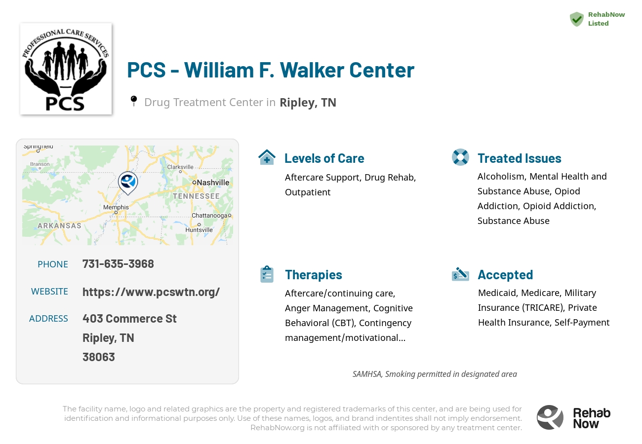 Helpful reference information for PCS - William F. Walker Center, a drug treatment center in Tennessee located at: 403 Commerce St, Ripley, TN 38063, including phone numbers, official website, and more. Listed briefly is an overview of Levels of Care, Therapies Offered, Issues Treated, and accepted forms of Payment Methods.