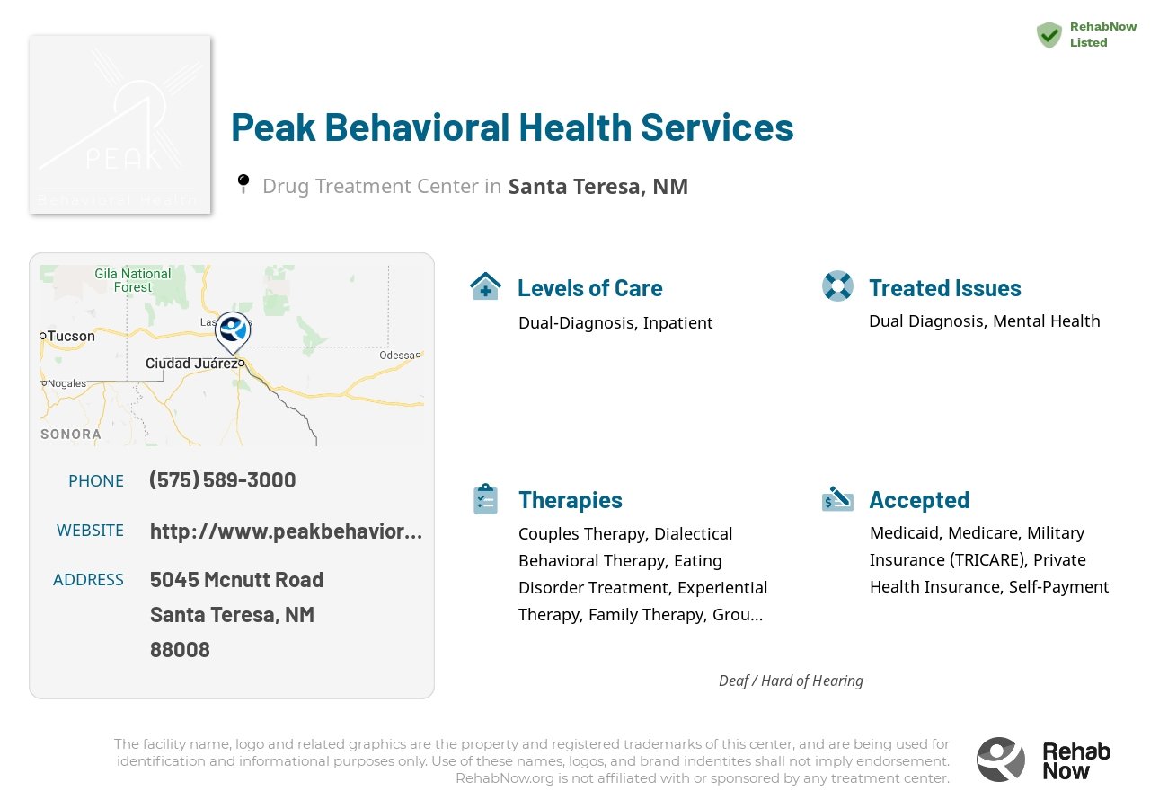 Helpful reference information for Peak Behavioral Health Services, a drug treatment center in New Mexico located at: 5045 5045 Mcnutt Road, Santa Teresa, NM 88008, including phone numbers, official website, and more. Listed briefly is an overview of Levels of Care, Therapies Offered, Issues Treated, and accepted forms of Payment Methods.