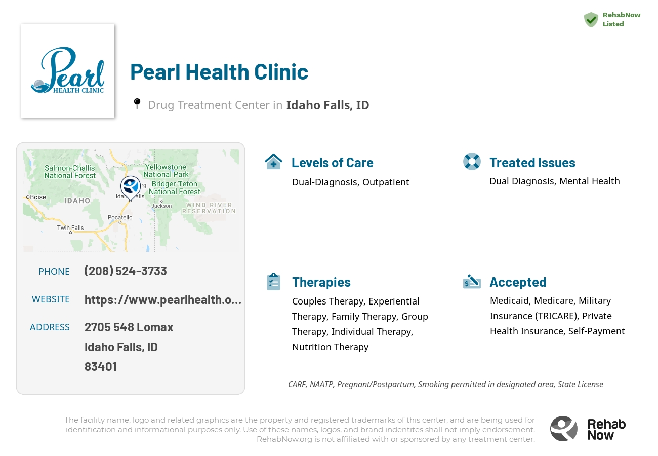 Helpful reference information for Pearl Health Clinic, a drug treatment center in Idaho located at: 2705 548 Lomax, Idaho Falls, ID 83401, including phone numbers, official website, and more. Listed briefly is an overview of Levels of Care, Therapies Offered, Issues Treated, and accepted forms of Payment Methods.