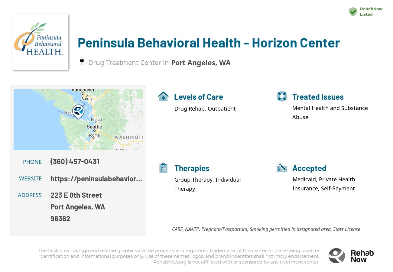 Helpful reference information for Peninsula Behavioral Health - Horizon Center, a drug treatment center in Washington located at: 223 E 8th Street, Port Angeles, WA, 98362, including phone numbers, official website, and more. Listed briefly is an overview of Levels of Care, Therapies Offered, Issues Treated, and accepted forms of Payment Methods.