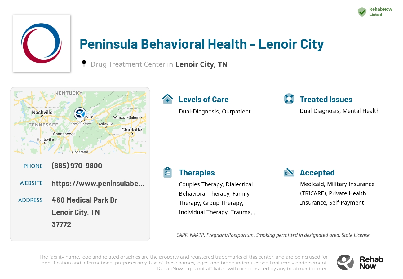 Helpful reference information for Peninsula Behavioral Health - Lenoir City, a drug treatment center in Tennessee located at: 460 Medical Park Dr, Lenoir City, TN 37772, including phone numbers, official website, and more. Listed briefly is an overview of Levels of Care, Therapies Offered, Issues Treated, and accepted forms of Payment Methods.