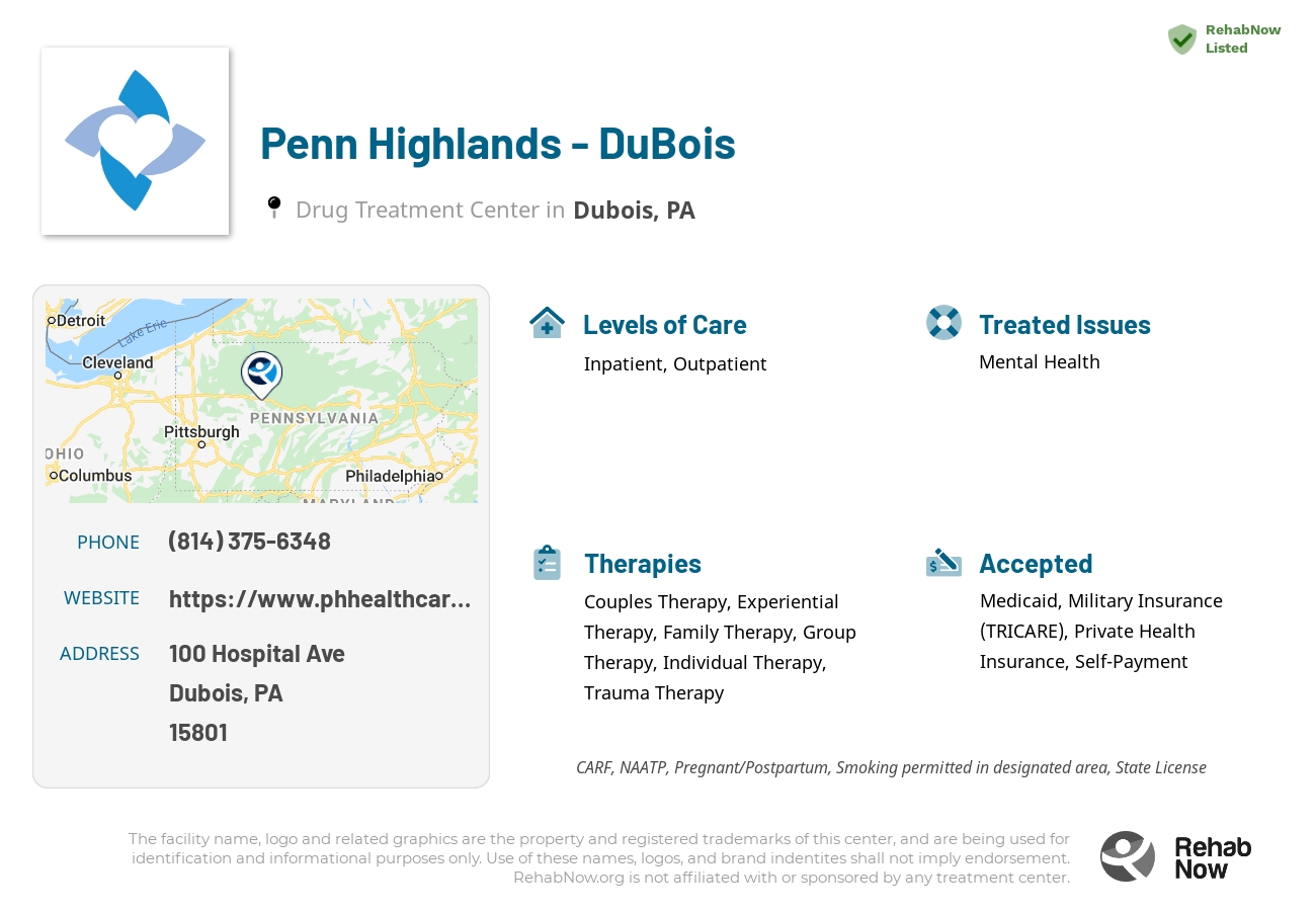 Helpful reference information for Penn Highlands - DuBois, a drug treatment center in Pennsylvania located at: 100 Hospital Ave, Dubois, PA 15801, including phone numbers, official website, and more. Listed briefly is an overview of Levels of Care, Therapies Offered, Issues Treated, and accepted forms of Payment Methods.