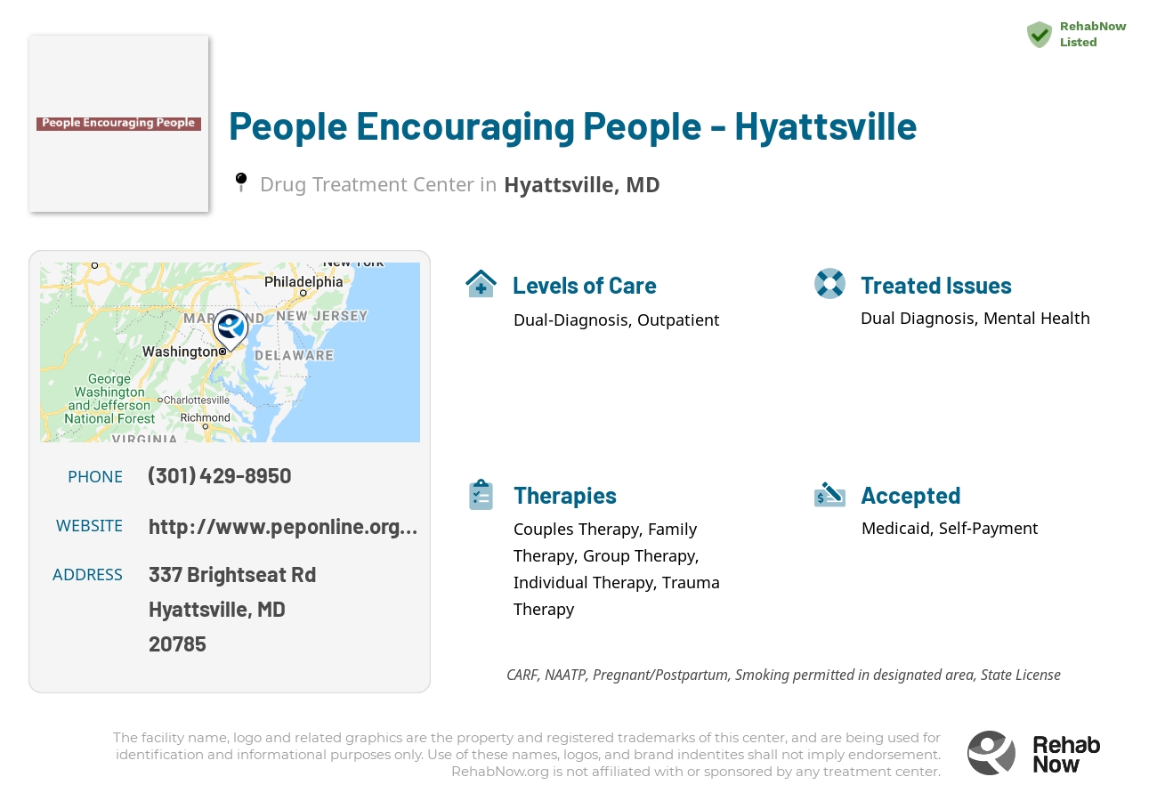 Helpful reference information for People Encouraging People - Hyattsville, a drug treatment center in Maryland located at: 337 Brightseat Rd, Hyattsville, MD 20785, including phone numbers, official website, and more. Listed briefly is an overview of Levels of Care, Therapies Offered, Issues Treated, and accepted forms of Payment Methods.