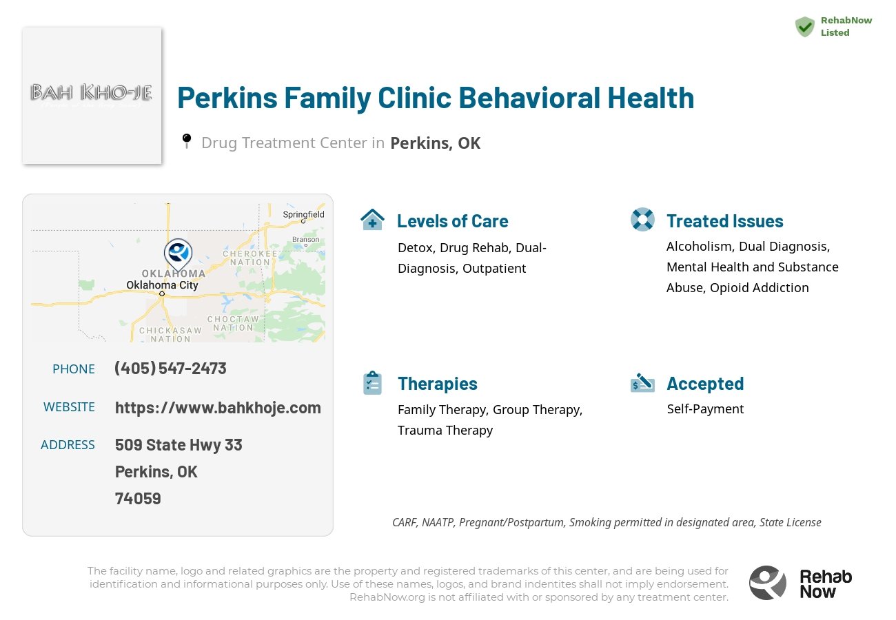 Helpful reference information for Perkins Family Clinic Behavioral Health, a drug treatment center in Oklahoma located at: 509 State Hwy 33, Perkins, OK 74059, including phone numbers, official website, and more. Listed briefly is an overview of Levels of Care, Therapies Offered, Issues Treated, and accepted forms of Payment Methods.