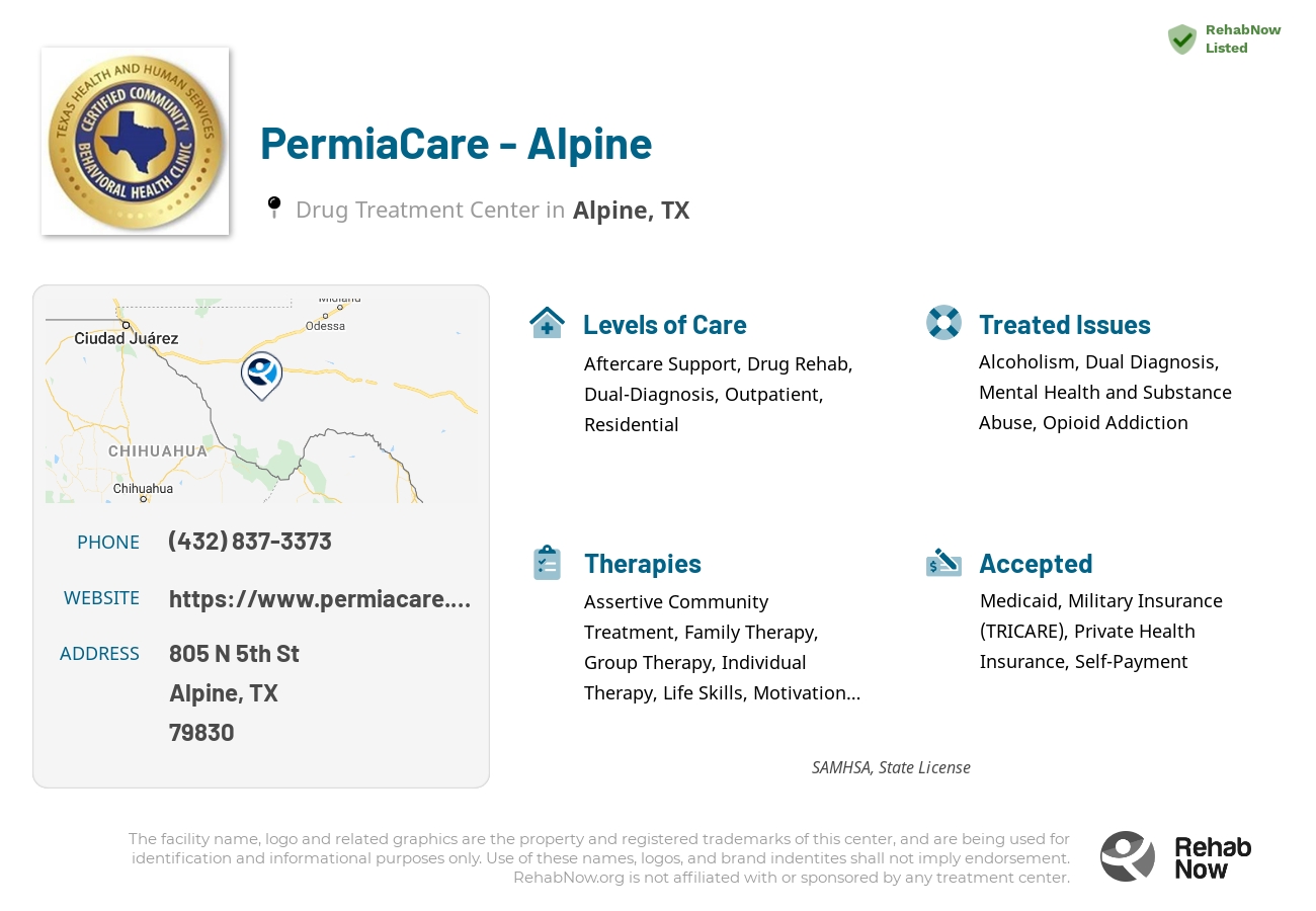 Helpful reference information for PermiaCare - Alpine, a drug treatment center in Texas located at: 805 N 5th St, Alpine, TX 79830, including phone numbers, official website, and more. Listed briefly is an overview of Levels of Care, Therapies Offered, Issues Treated, and accepted forms of Payment Methods.