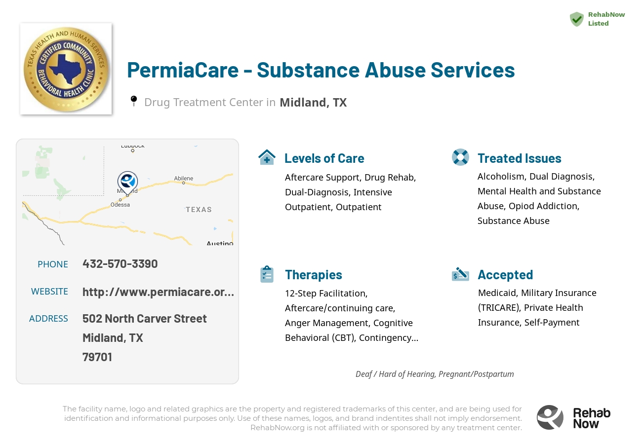 Helpful reference information for PermiaCare - Substance Abuse Services, a drug treatment center in Texas located at: 502 North Carver Street, Midland, TX, 79701, including phone numbers, official website, and more. Listed briefly is an overview of Levels of Care, Therapies Offered, Issues Treated, and accepted forms of Payment Methods.