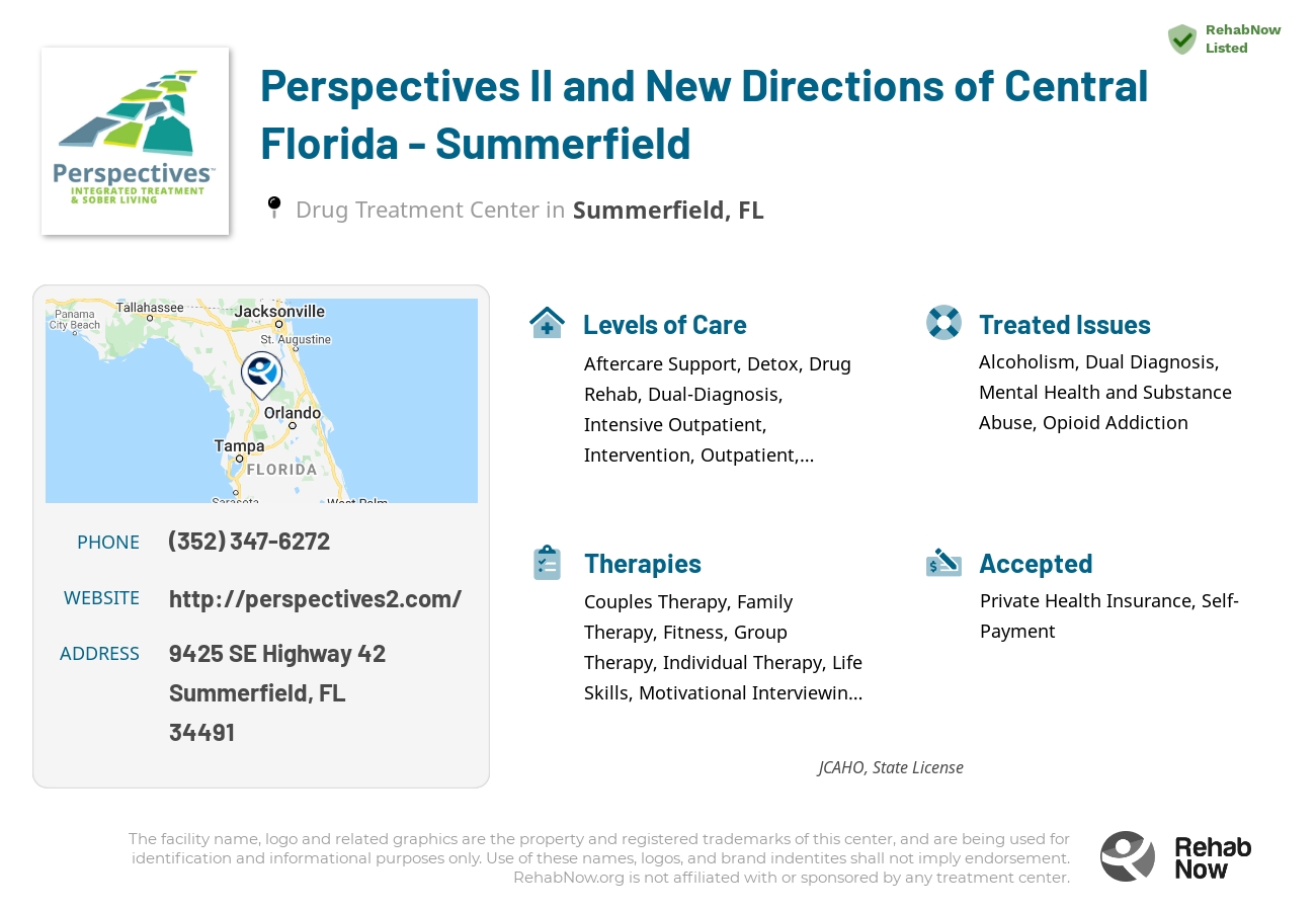 Helpful reference information for Perspectives II and New Directions of Central Florida - Summerfield, a drug treatment center in Florida located at: 9425 SE Highway 42, Summerfield, FL, 34491, including phone numbers, official website, and more. Listed briefly is an overview of Levels of Care, Therapies Offered, Issues Treated, and accepted forms of Payment Methods.