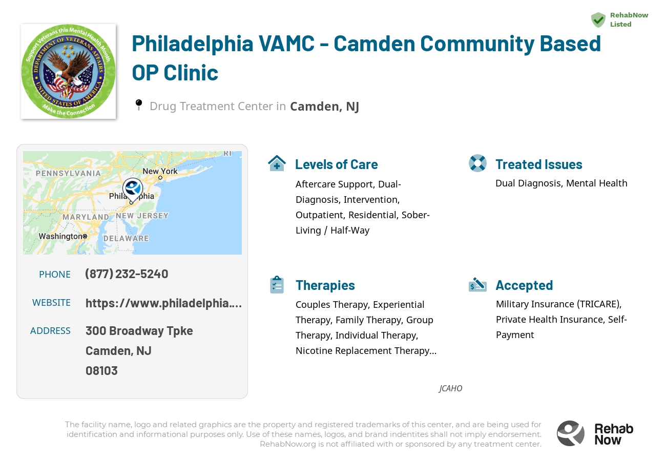 Helpful reference information for Philadelphia VAMC - Camden Community Based OP Clinic, a drug treatment center in New Jersey located at: 300 Broadway Tpke, Camden, NJ 08103, including phone numbers, official website, and more. Listed briefly is an overview of Levels of Care, Therapies Offered, Issues Treated, and accepted forms of Payment Methods.