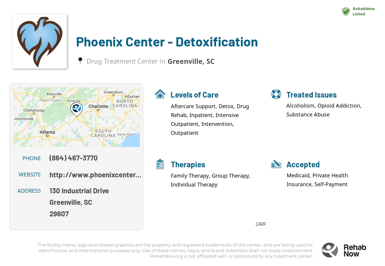 Helpful reference information for Phoenix Center - Detoxification, a drug treatment center in South Carolina located at: 130 130 Industrial Drive, Greenville, SC 29607, including phone numbers, official website, and more. Listed briefly is an overview of Levels of Care, Therapies Offered, Issues Treated, and accepted forms of Payment Methods.