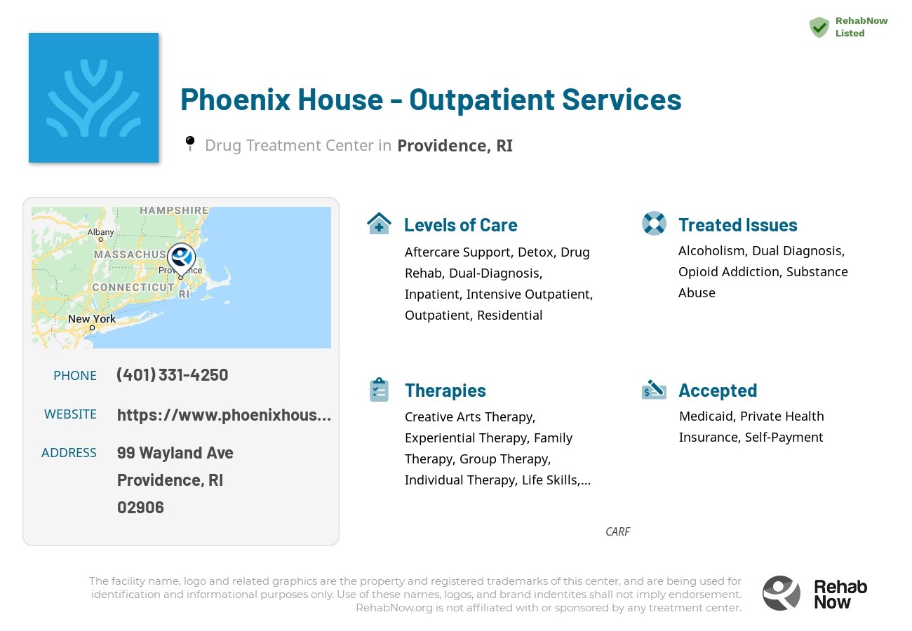 Helpful reference information for Phoenix House - Outpatient Services, a drug treatment center in Rhode Island located at: 99 Wayland Ave, Providence, RI 02906, including phone numbers, official website, and more. Listed briefly is an overview of Levels of Care, Therapies Offered, Issues Treated, and accepted forms of Payment Methods.