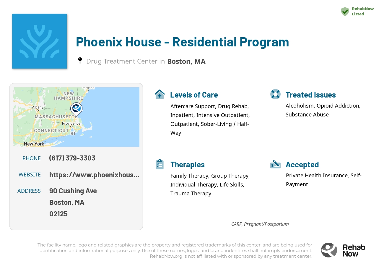Helpful reference information for Phoenix House - Residential Program, a drug treatment center in Massachusetts located at: 90 Cushing Ave, Boston, MA 02125, including phone numbers, official website, and more. Listed briefly is an overview of Levels of Care, Therapies Offered, Issues Treated, and accepted forms of Payment Methods.