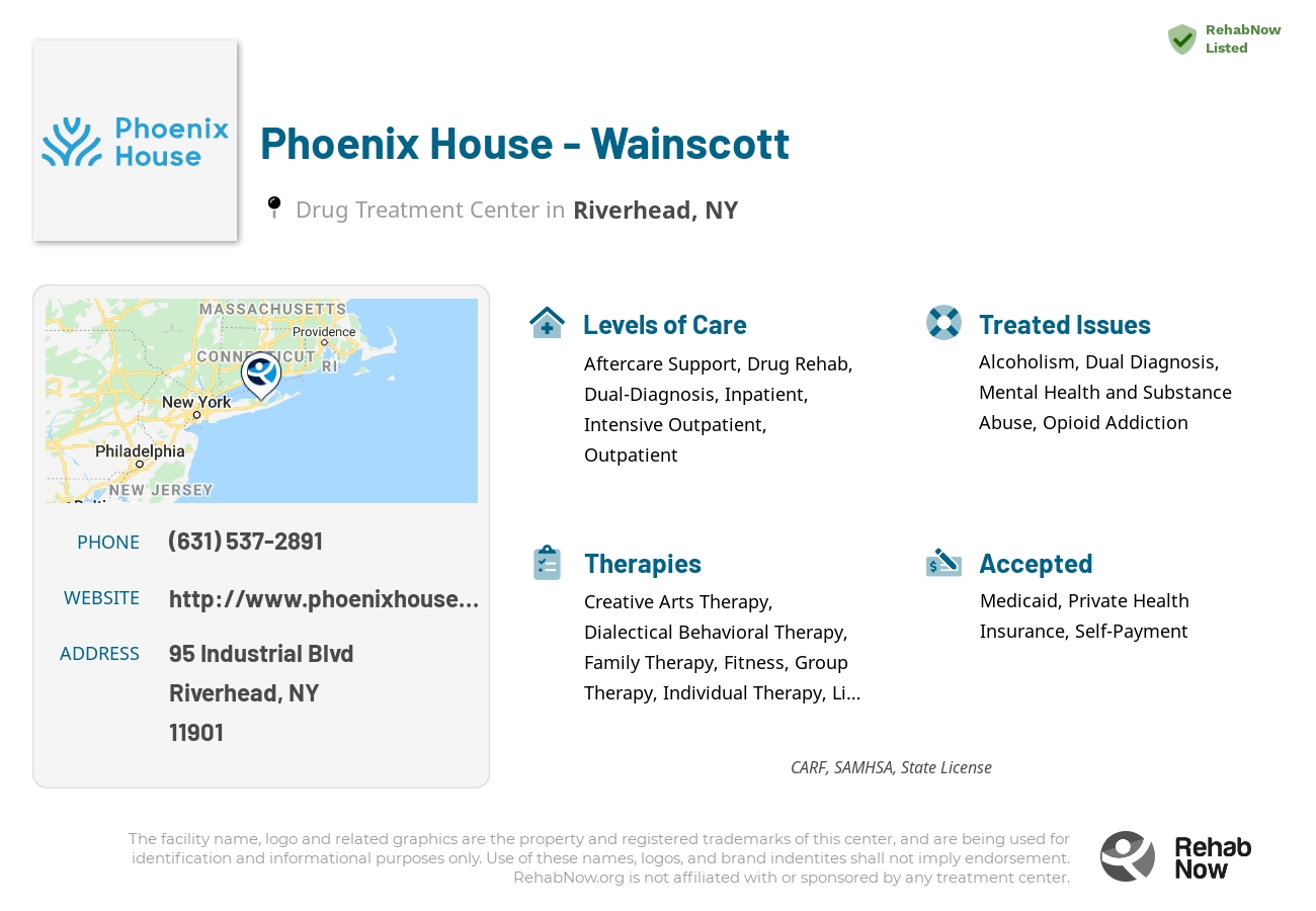 Helpful reference information for Phoenix House - Wainscott, a drug treatment center in New York located at: 95 Industrial Blvd, Riverhead, NY 11901, including phone numbers, official website, and more. Listed briefly is an overview of Levels of Care, Therapies Offered, Issues Treated, and accepted forms of Payment Methods.