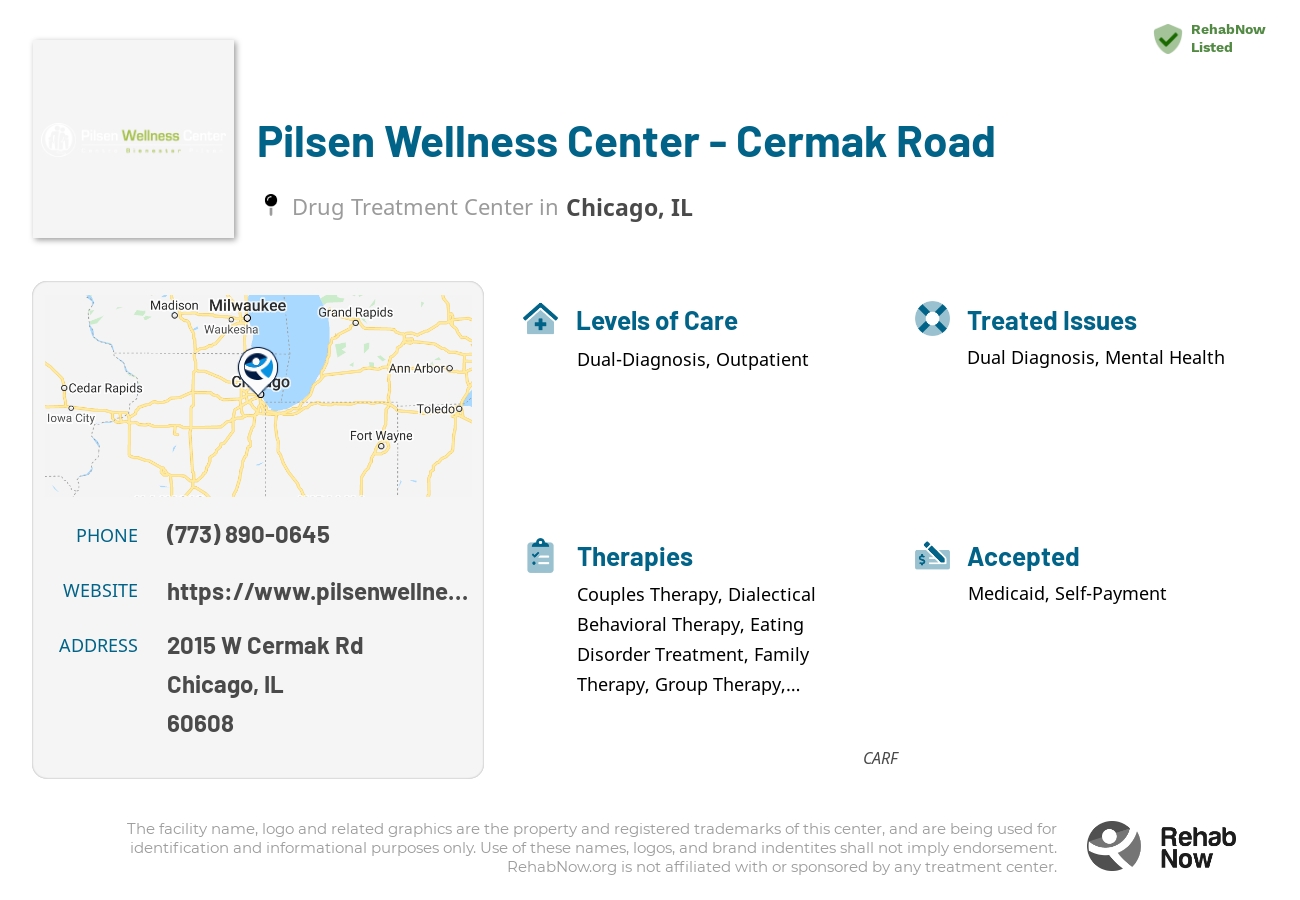 Helpful reference information for Pilsen Wellness Center - Cermak Road, a drug treatment center in Illinois located at: 2015 W Cermak Rd, Chicago, IL 60608, including phone numbers, official website, and more. Listed briefly is an overview of Levels of Care, Therapies Offered, Issues Treated, and accepted forms of Payment Methods.
