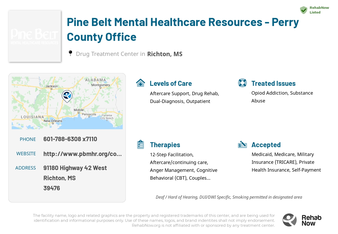 Helpful reference information for Pine Belt Mental Healthcare Resources - Perry County Office, a drug treatment center in Mississippi located at: 91180 Highway 42 West, Richton, MS 39476, including phone numbers, official website, and more. Listed briefly is an overview of Levels of Care, Therapies Offered, Issues Treated, and accepted forms of Payment Methods.