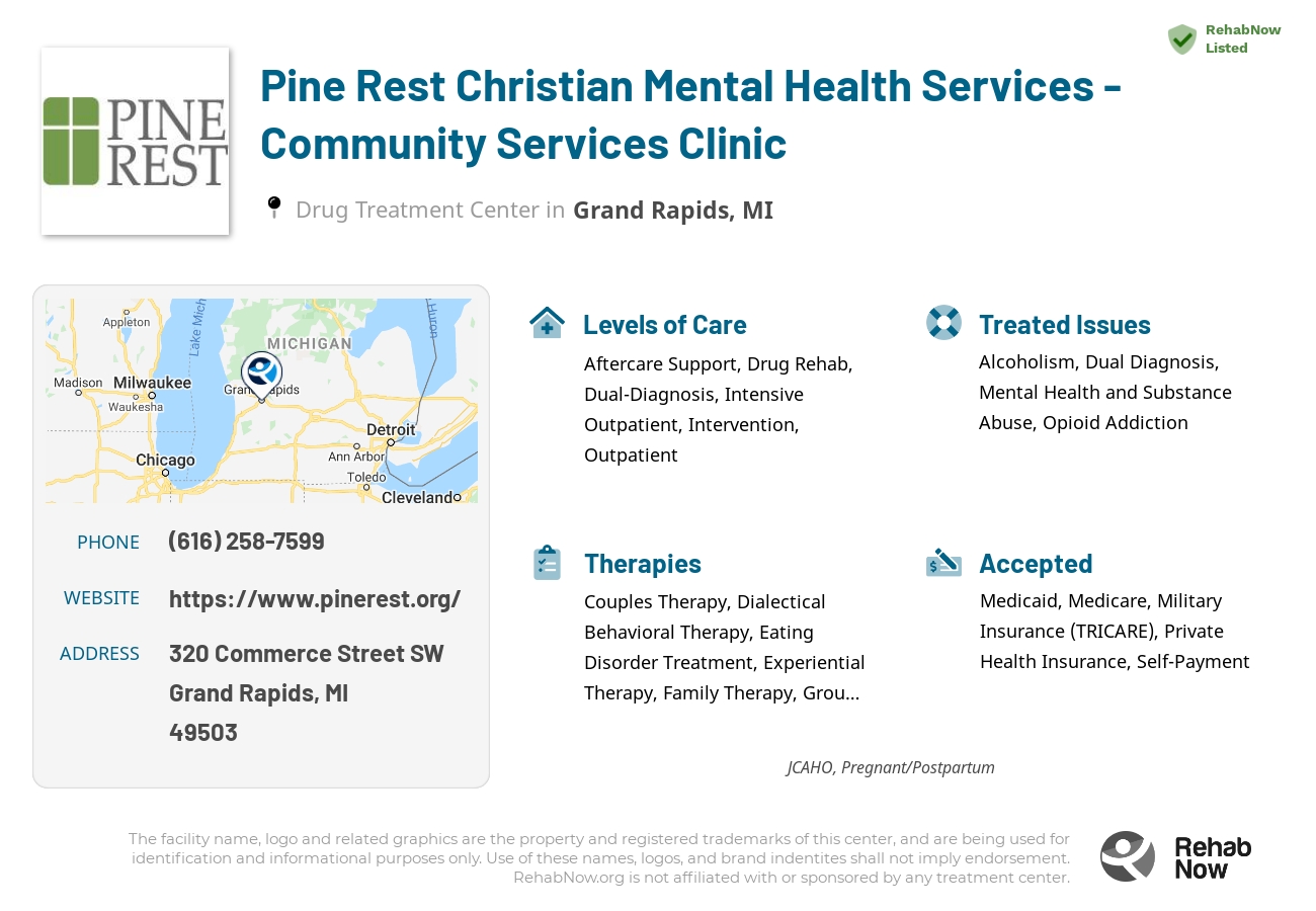 Helpful reference information for Pine Rest Christian Mental Health Services - Community Services Clinic, a drug treatment center in Michigan located at: 320 Commerce Street SW, Grand Rapids, MI, 49503, including phone numbers, official website, and more. Listed briefly is an overview of Levels of Care, Therapies Offered, Issues Treated, and accepted forms of Payment Methods.