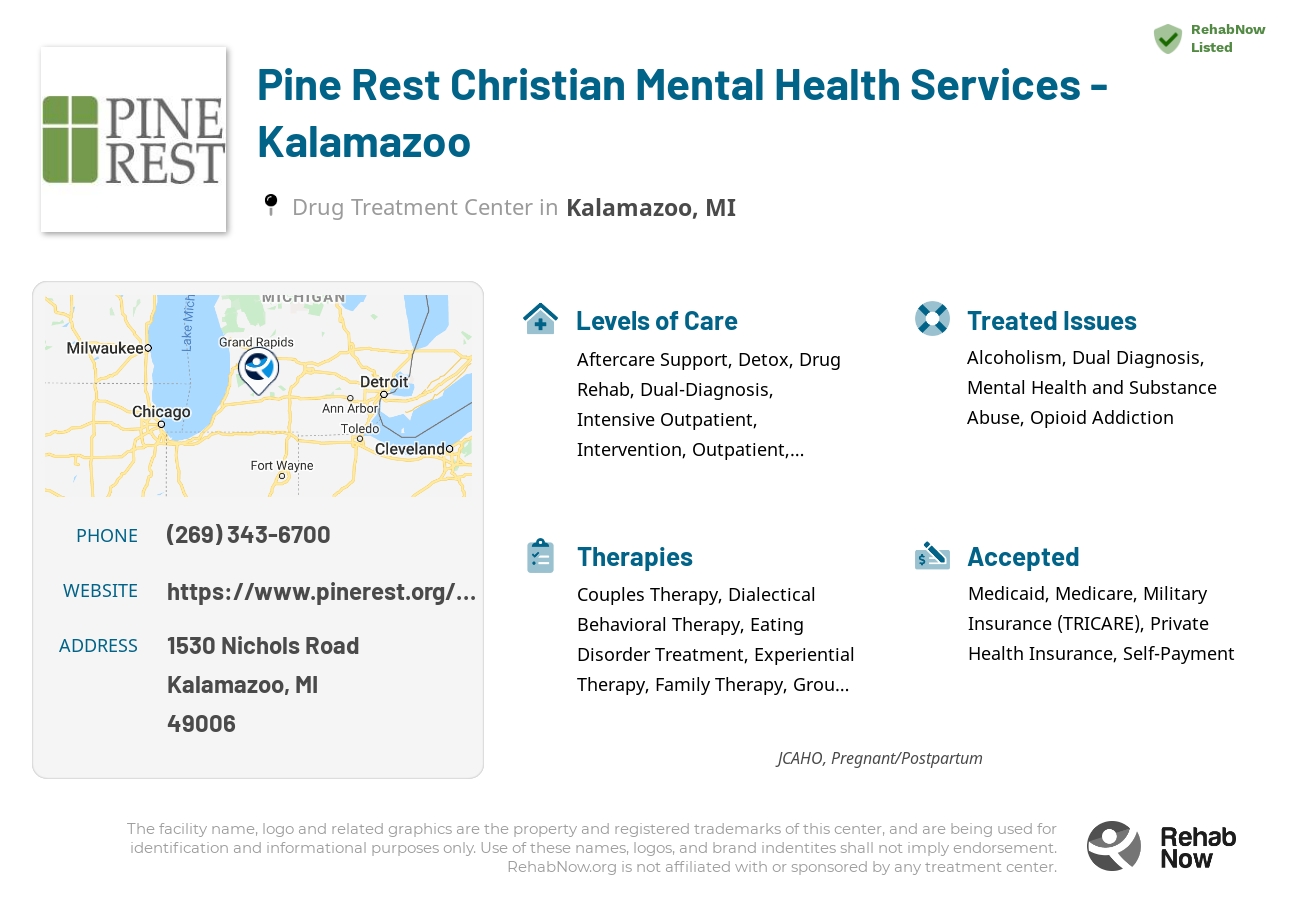Helpful reference information for Pine Rest Christian Mental Health Services - Kalamazoo, a drug treatment center in Michigan located at: 1530 Nichols Road, Kalamazoo, MI, 49006, including phone numbers, official website, and more. Listed briefly is an overview of Levels of Care, Therapies Offered, Issues Treated, and accepted forms of Payment Methods.