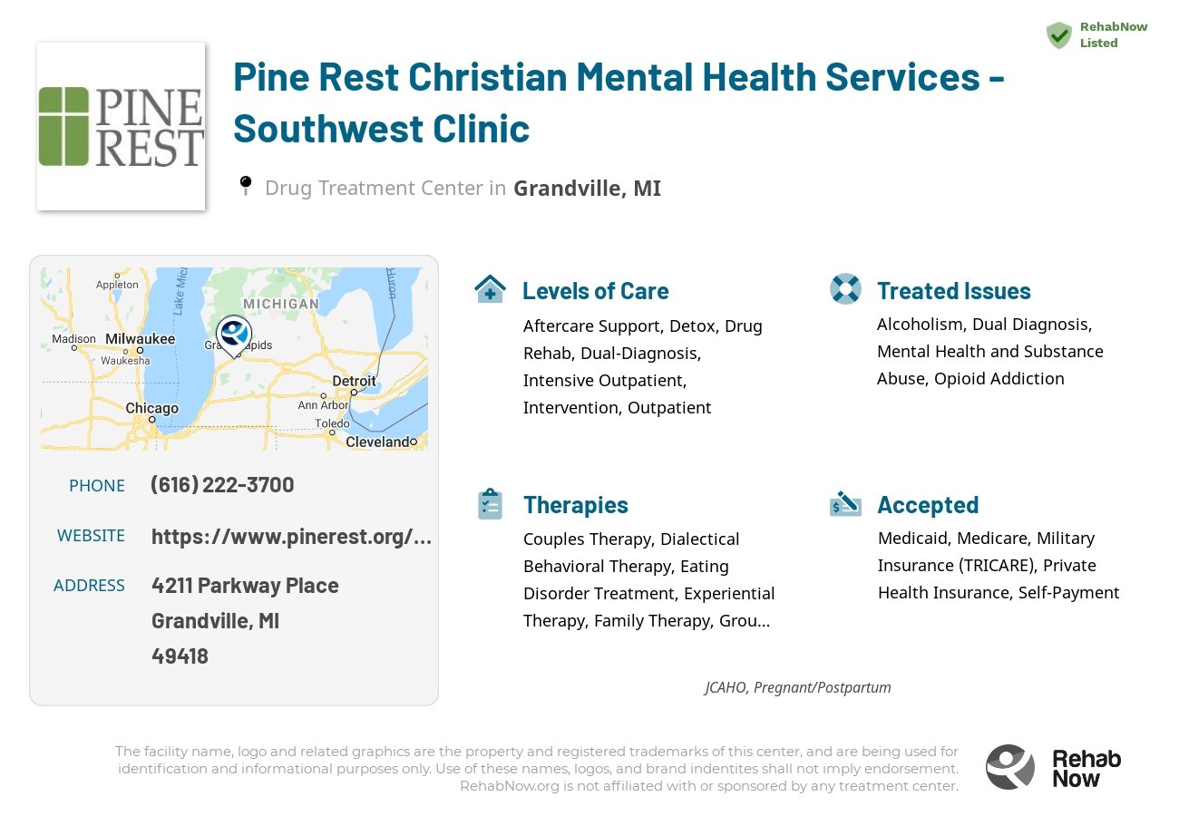 Helpful reference information for Pine Rest Christian Mental Health Services - Southwest Clinic, a drug treatment center in Michigan located at: 4211 Parkway Place, Grandville, MI, 49418, including phone numbers, official website, and more. Listed briefly is an overview of Levels of Care, Therapies Offered, Issues Treated, and accepted forms of Payment Methods.