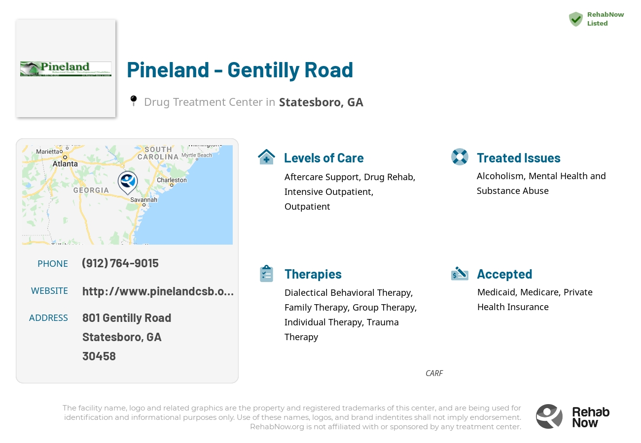 Helpful reference information for Pineland - Gentilly Road, a drug treatment center in Georgia located at: 801 801 Gentilly Road, Statesboro, GA 30458, including phone numbers, official website, and more. Listed briefly is an overview of Levels of Care, Therapies Offered, Issues Treated, and accepted forms of Payment Methods.