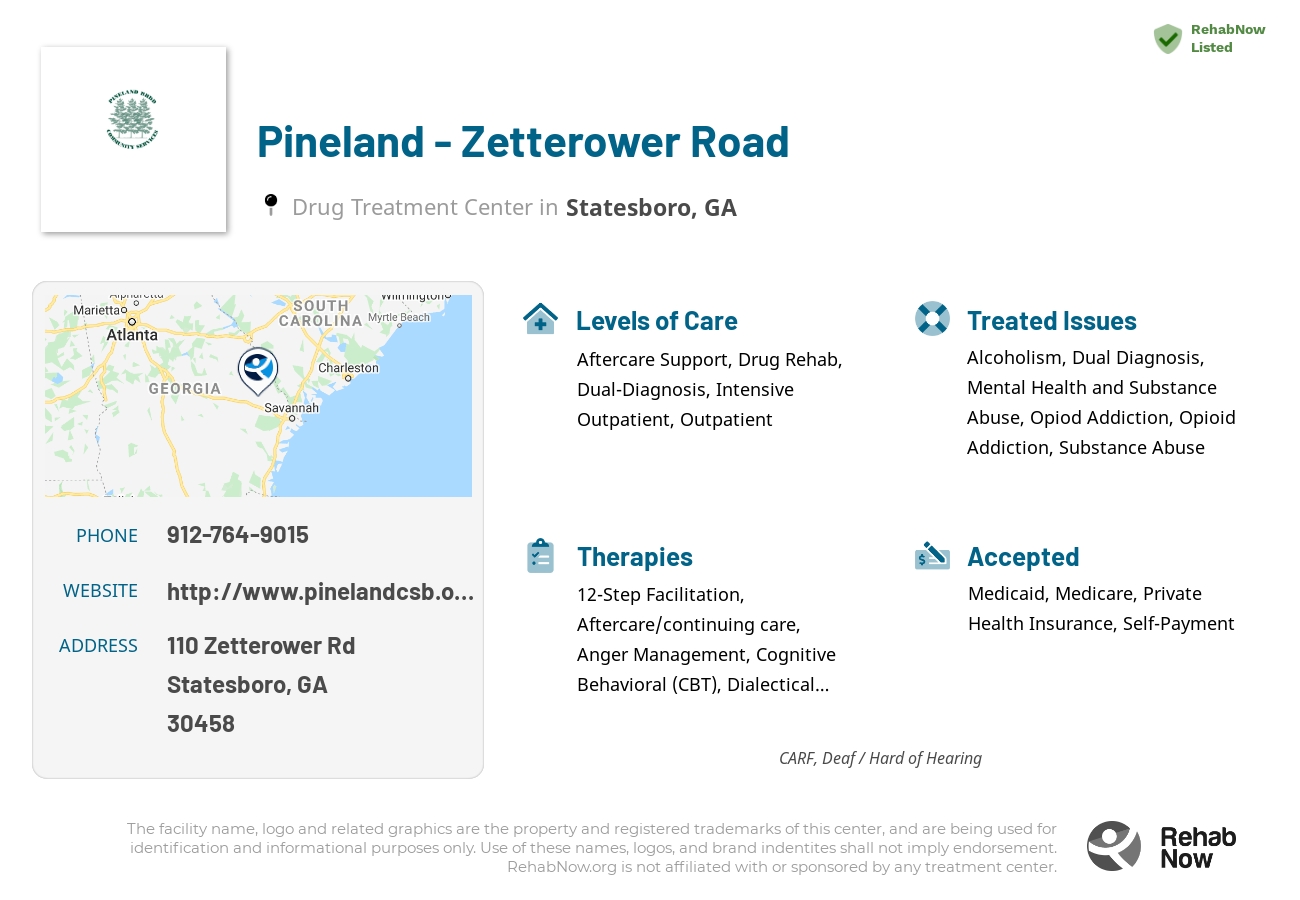 Helpful reference information for Pineland - Zetterower Road, a drug treatment center in Georgia located at: 110 Zetterower Rd, Statesboro, GA 30458, including phone numbers, official website, and more. Listed briefly is an overview of Levels of Care, Therapies Offered, Issues Treated, and accepted forms of Payment Methods.