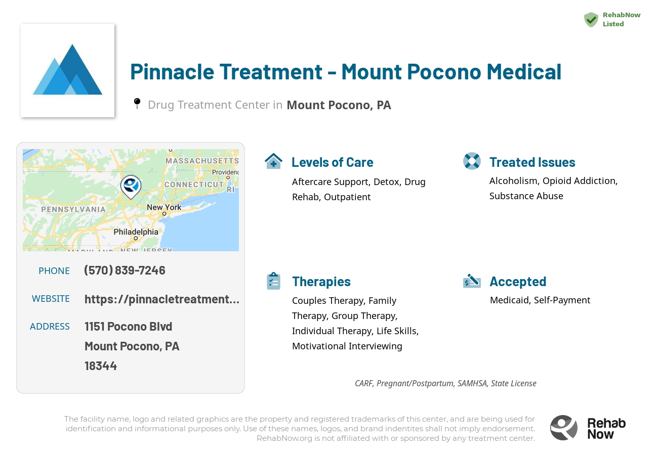 Helpful reference information for Pinnacle Treatment - Mount Pocono Medical, a drug treatment center in Pennsylvania located at: 1151 Pocono Blvd, Mount Pocono, PA 18344, including phone numbers, official website, and more. Listed briefly is an overview of Levels of Care, Therapies Offered, Issues Treated, and accepted forms of Payment Methods.