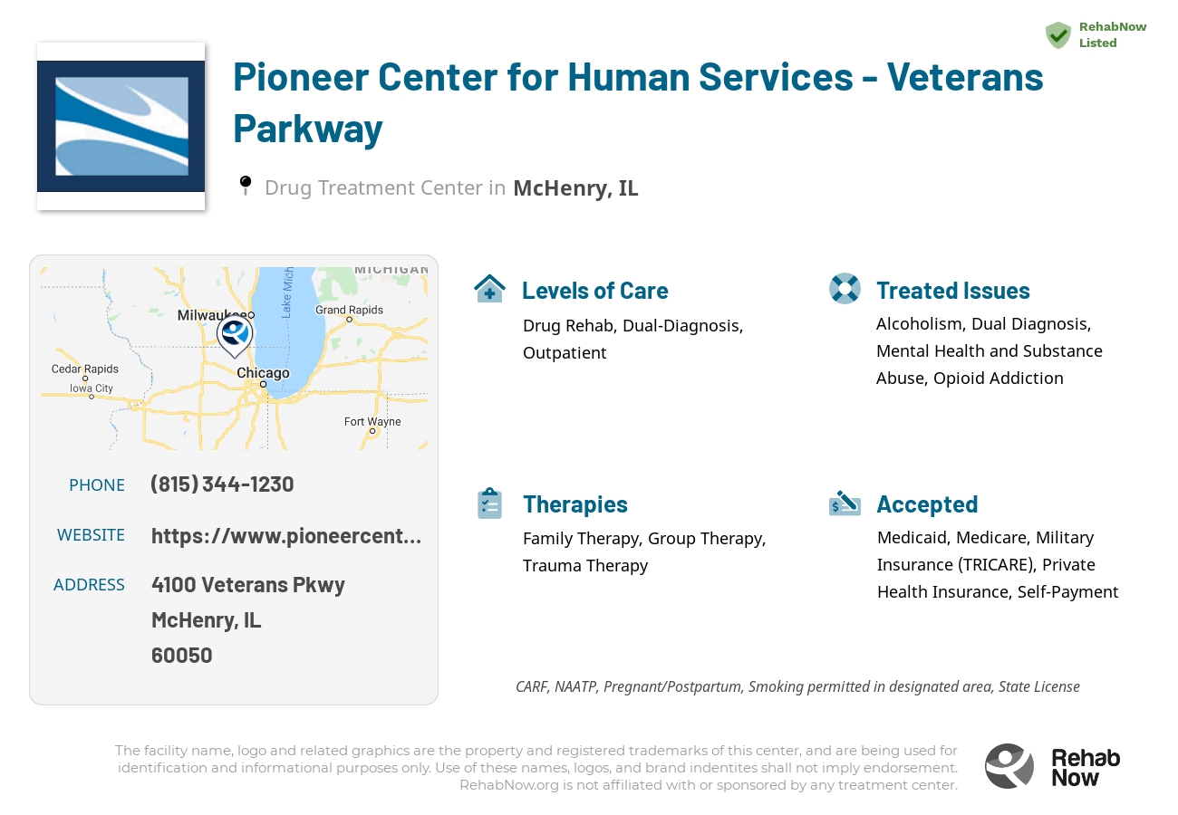 Helpful reference information for Pioneer Center for Human Services - Veterans Parkway, a drug treatment center in Illinois located at: 4100 Veterans Pkwy, McHenry, IL 60050, including phone numbers, official website, and more. Listed briefly is an overview of Levels of Care, Therapies Offered, Issues Treated, and accepted forms of Payment Methods.