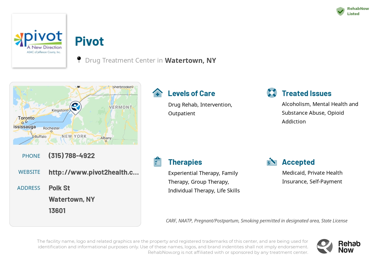 Helpful reference information for Pivot, a drug treatment center in New York located at: Polk St, Watertown, NY 13601, including phone numbers, official website, and more. Listed briefly is an overview of Levels of Care, Therapies Offered, Issues Treated, and accepted forms of Payment Methods.