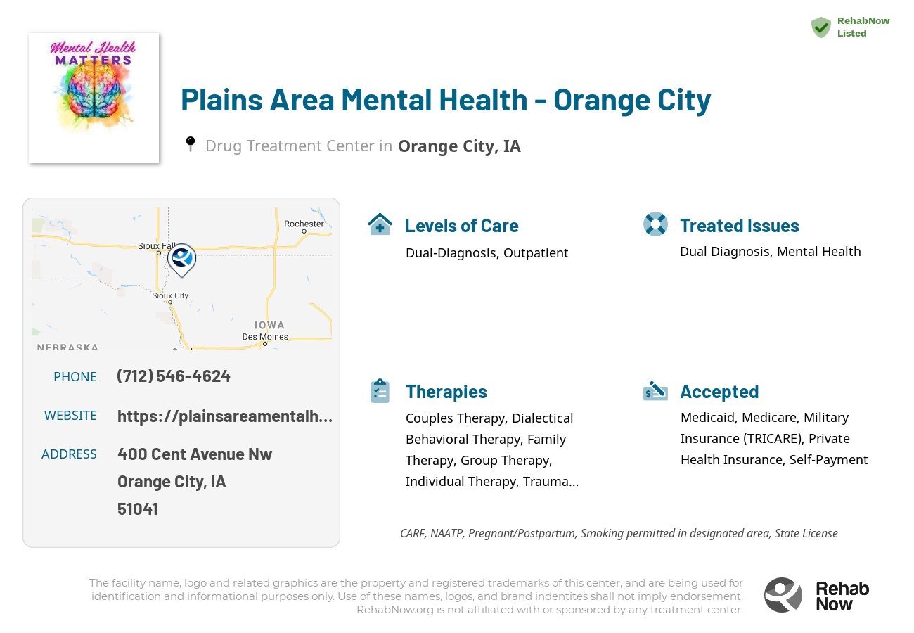 Helpful reference information for Plains Area Mental Health - Orange City, a drug treatment center in Iowa located at: 400 Cent Avenue Nw, Orange City, IA, 51041, including phone numbers, official website, and more. Listed briefly is an overview of Levels of Care, Therapies Offered, Issues Treated, and accepted forms of Payment Methods.