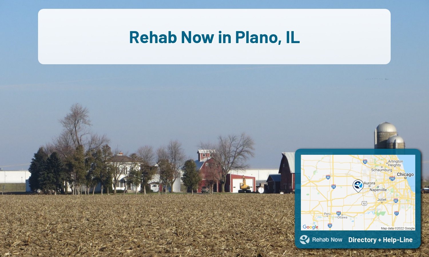 Our experts can help you find treatment now in Plano, Illinois. We list drug rehab and alcohol centers in Illinois.