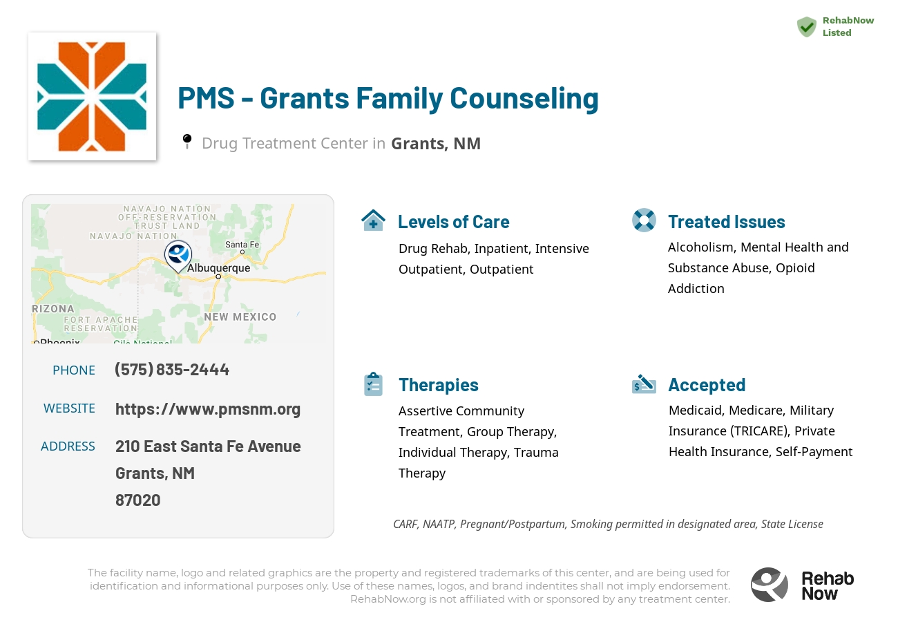 Helpful reference information for PMS - Grants Family Counseling, a drug treatment center in New Mexico located at: 210 210 East Santa Fe Avenue, Grants, NM 87020, including phone numbers, official website, and more. Listed briefly is an overview of Levels of Care, Therapies Offered, Issues Treated, and accepted forms of Payment Methods.