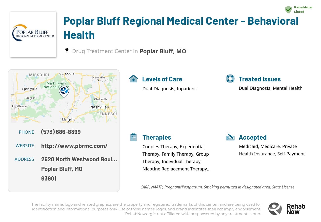 Helpful reference information for Poplar Bluff Regional Medical Center - Behavioral Health, a drug treatment center in Missouri located at: 2620 2620 North Westwood Boulevard, Poplar Bluff, MO 63901, including phone numbers, official website, and more. Listed briefly is an overview of Levels of Care, Therapies Offered, Issues Treated, and accepted forms of Payment Methods.