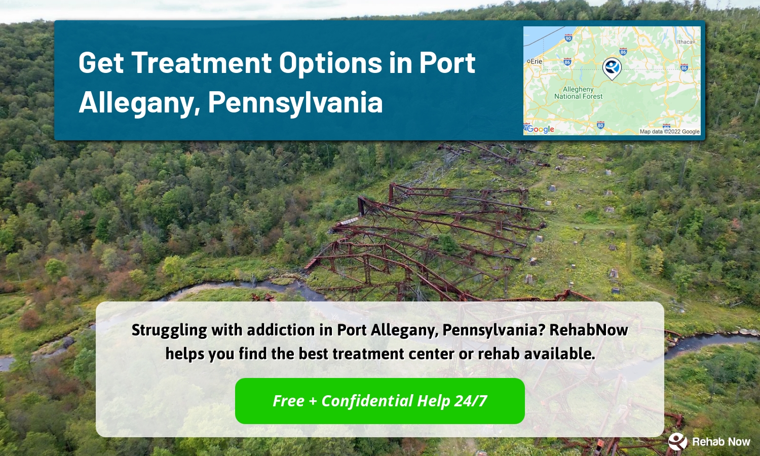 Struggling with addiction in Port Allegany, Pennsylvania? RehabNow helps you find the best treatment center or rehab available.