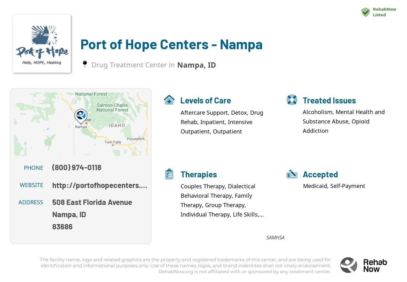 Helpful reference information for Port of Hope Centers - Nampa, a drug treatment center in Idaho located at: 508 East Florida Avenue, Nampa, ID, 83686, including phone numbers, official website, and more. Listed briefly is an overview of Levels of Care, Therapies Offered, Issues Treated, and accepted forms of Payment Methods.