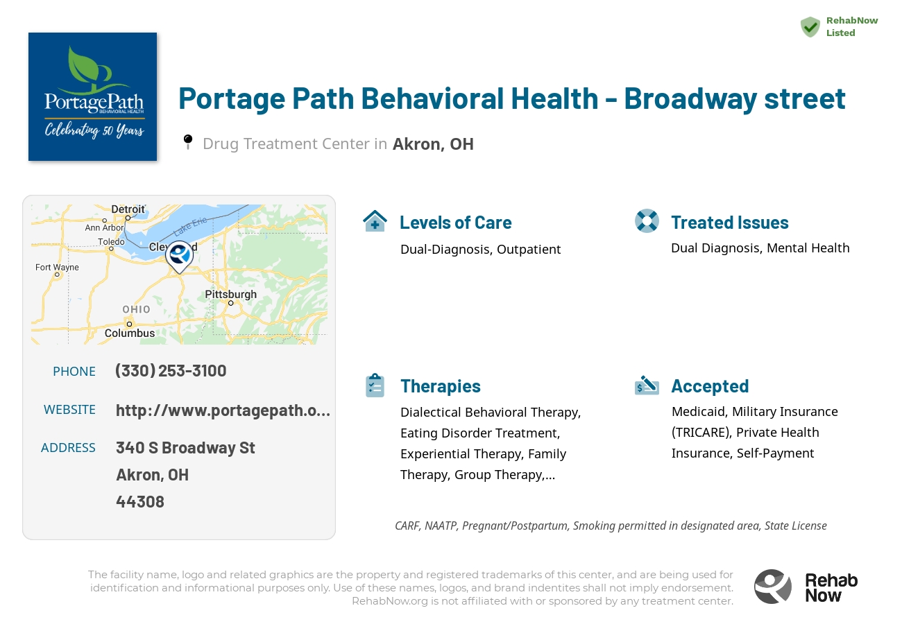 Helpful reference information for Portage Path Behavioral Health - Broadway street, a drug treatment center in Ohio located at: 340 S Broadway St, Akron, OH 44308, including phone numbers, official website, and more. Listed briefly is an overview of Levels of Care, Therapies Offered, Issues Treated, and accepted forms of Payment Methods.