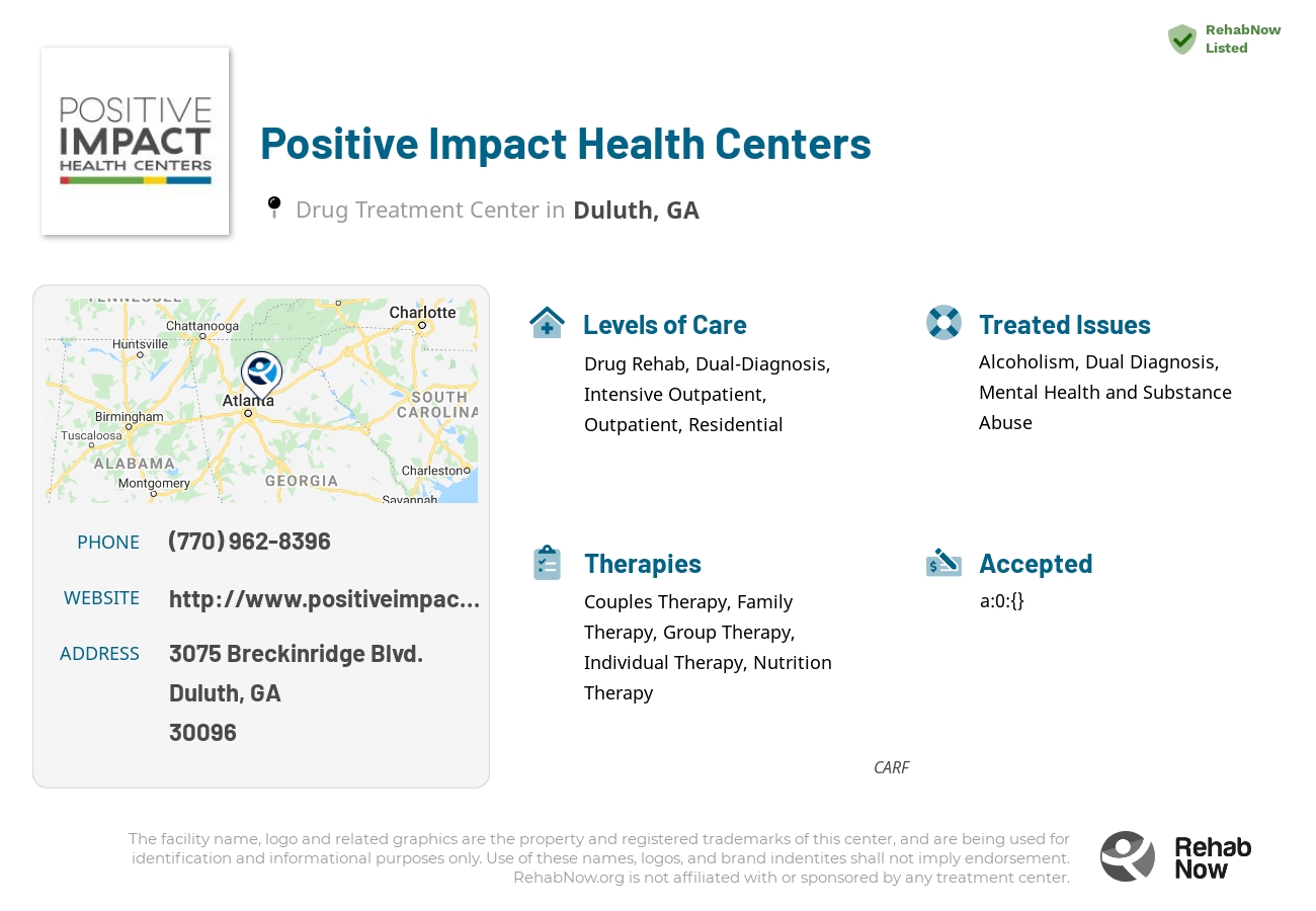 Helpful reference information for Positive Impact Health Centers, a drug treatment center in Georgia located at: 3075 3075 Breckinridge Blvd., Duluth, GA 30096, including phone numbers, official website, and more. Listed briefly is an overview of Levels of Care, Therapies Offered, Issues Treated, and accepted forms of Payment Methods.
