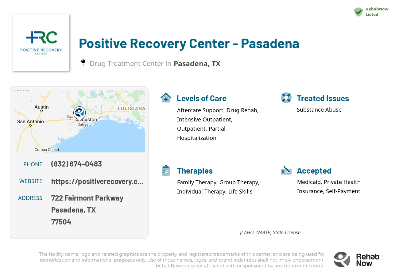 Helpful reference information for Positive Recovery Center -  Pasadena, a drug treatment center in Texas located at: 722 Fairmont Parkway, Suite 210, Pasadena, TX, 77504, including phone numbers, official website, and more. Listed briefly is an overview of Levels of Care, Therapies Offered, Issues Treated, and accepted forms of Payment Methods.