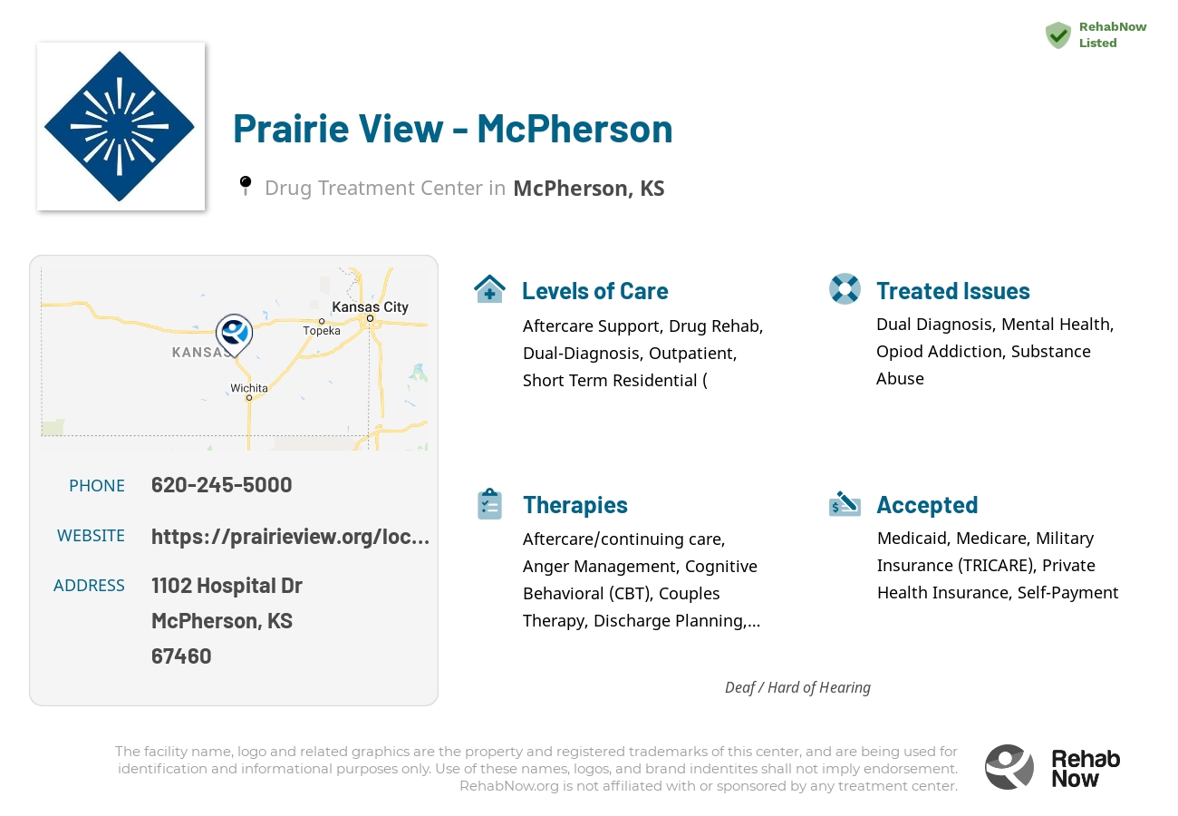 Helpful reference information for Prairie View - McPherson, a drug treatment center in Kansas located at: 1102 Hospital Dr, McPherson, KS 67460, including phone numbers, official website, and more. Listed briefly is an overview of Levels of Care, Therapies Offered, Issues Treated, and accepted forms of Payment Methods.