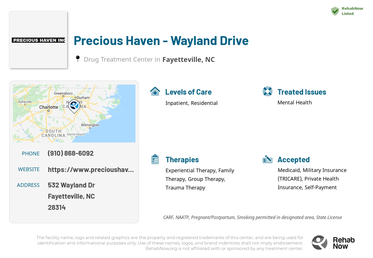 Helpful reference information for Precious Haven - Wayland Drive, a drug treatment center in North Carolina located at: 532 Wayland Dr, Fayetteville, NC 28314, including phone numbers, official website, and more. Listed briefly is an overview of Levels of Care, Therapies Offered, Issues Treated, and accepted forms of Payment Methods.