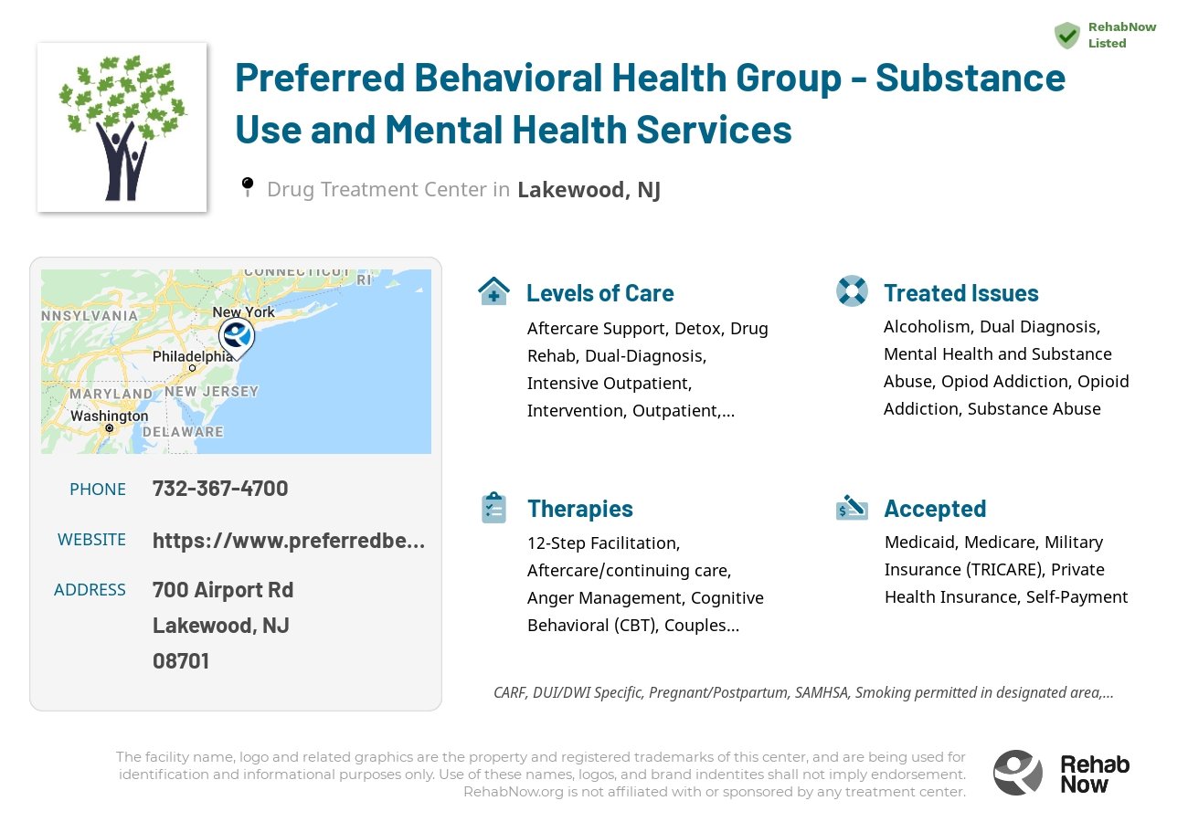 Helpful reference information for Preferred Behavioral Health Group - Substance Use and Mental Health Services, a drug treatment center in New Jersey located at: 700 Airport Rd, Lakewood, NJ 08701, including phone numbers, official website, and more. Listed briefly is an overview of Levels of Care, Therapies Offered, Issues Treated, and accepted forms of Payment Methods.