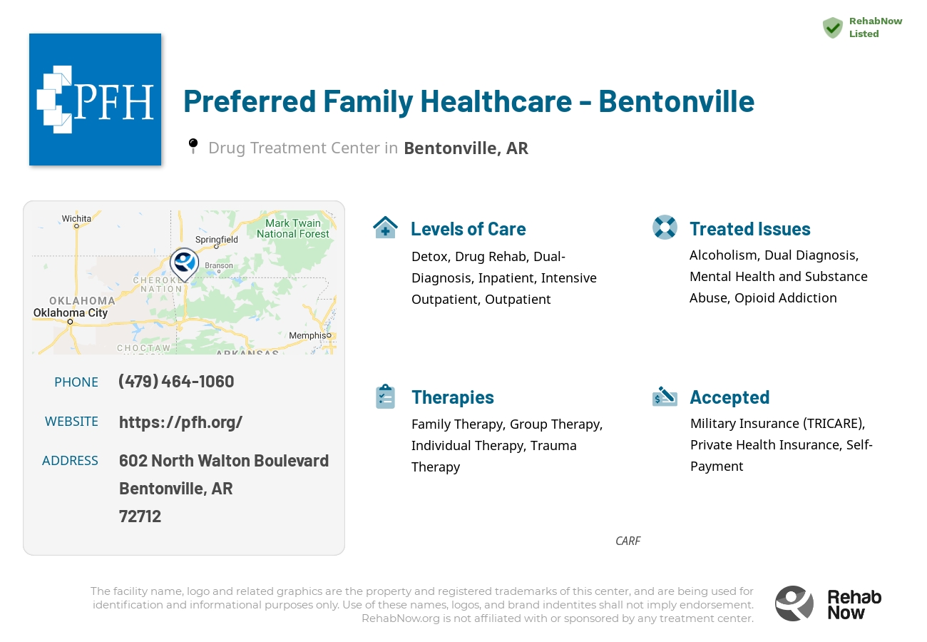 Helpful reference information for Preferred Family Healthcare - Bentonville, a drug treatment center in Arkansas located at: 602 North Walton Boulevard, Bentonville, AR, 72712, including phone numbers, official website, and more. Listed briefly is an overview of Levels of Care, Therapies Offered, Issues Treated, and accepted forms of Payment Methods.