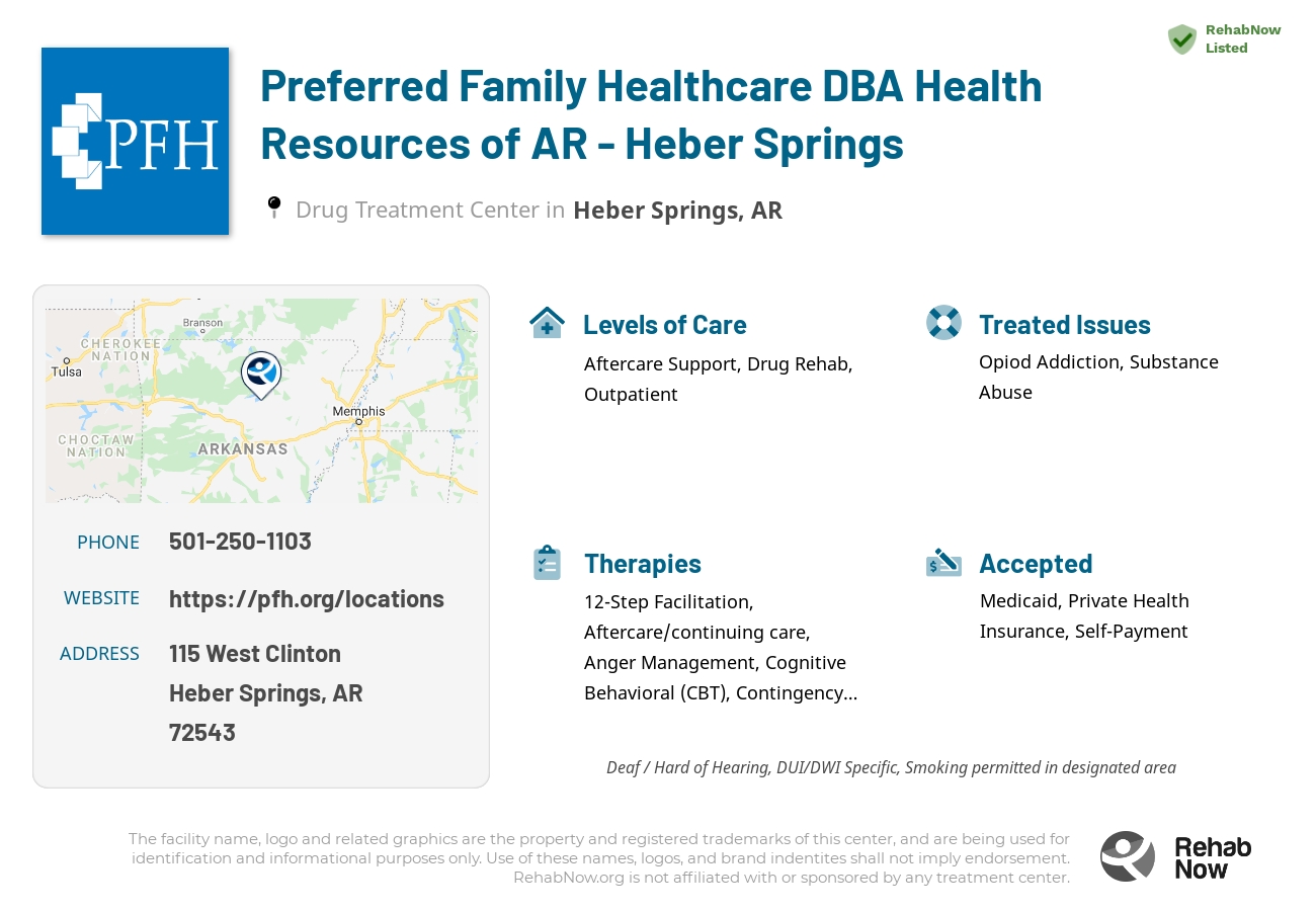 Helpful reference information for Preferred Family Healthcare DBA Health Resources of AR - Heber Springs, a drug treatment center in Arkansas located at: 115 West Clinton, Heber Springs, AR 72543, including phone numbers, official website, and more. Listed briefly is an overview of Levels of Care, Therapies Offered, Issues Treated, and accepted forms of Payment Methods.
