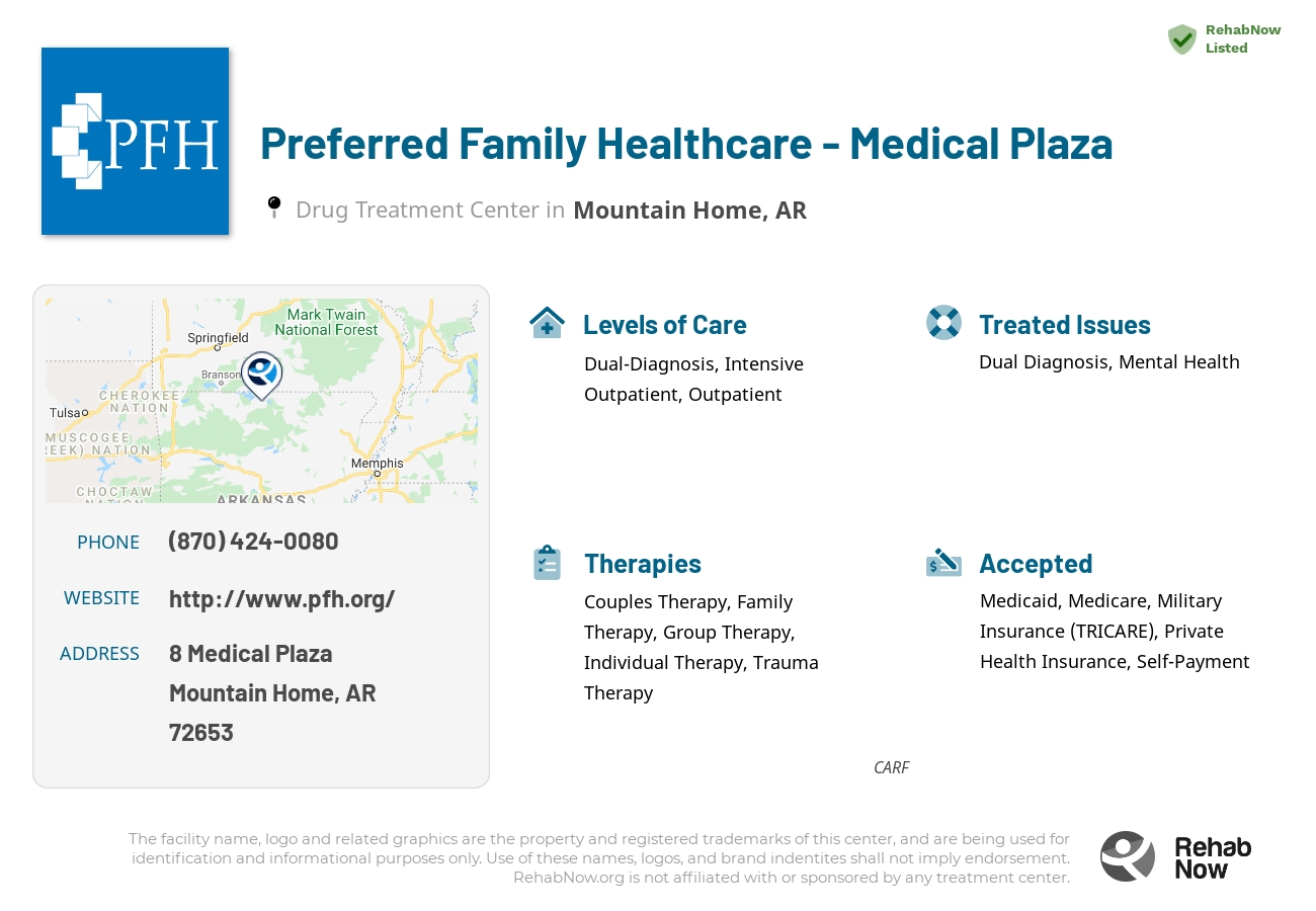 Helpful reference information for Preferred Family Healthcare - Medical Plaza, a drug treatment center in Arkansas located at: 8 Medical Plaza, Mountain Home, AR, 72653, including phone numbers, official website, and more. Listed briefly is an overview of Levels of Care, Therapies Offered, Issues Treated, and accepted forms of Payment Methods.