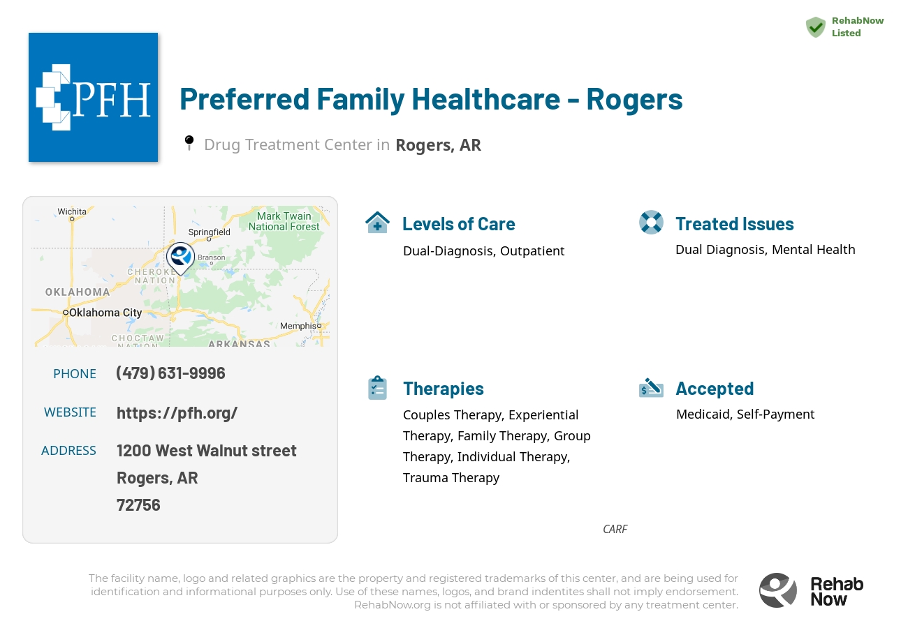 Helpful reference information for Preferred Family Healthcare - Rogers, a drug treatment center in Arkansas located at: 1200 West Walnut street, Rogers, AR, 72756, including phone numbers, official website, and more. Listed briefly is an overview of Levels of Care, Therapies Offered, Issues Treated, and accepted forms of Payment Methods.