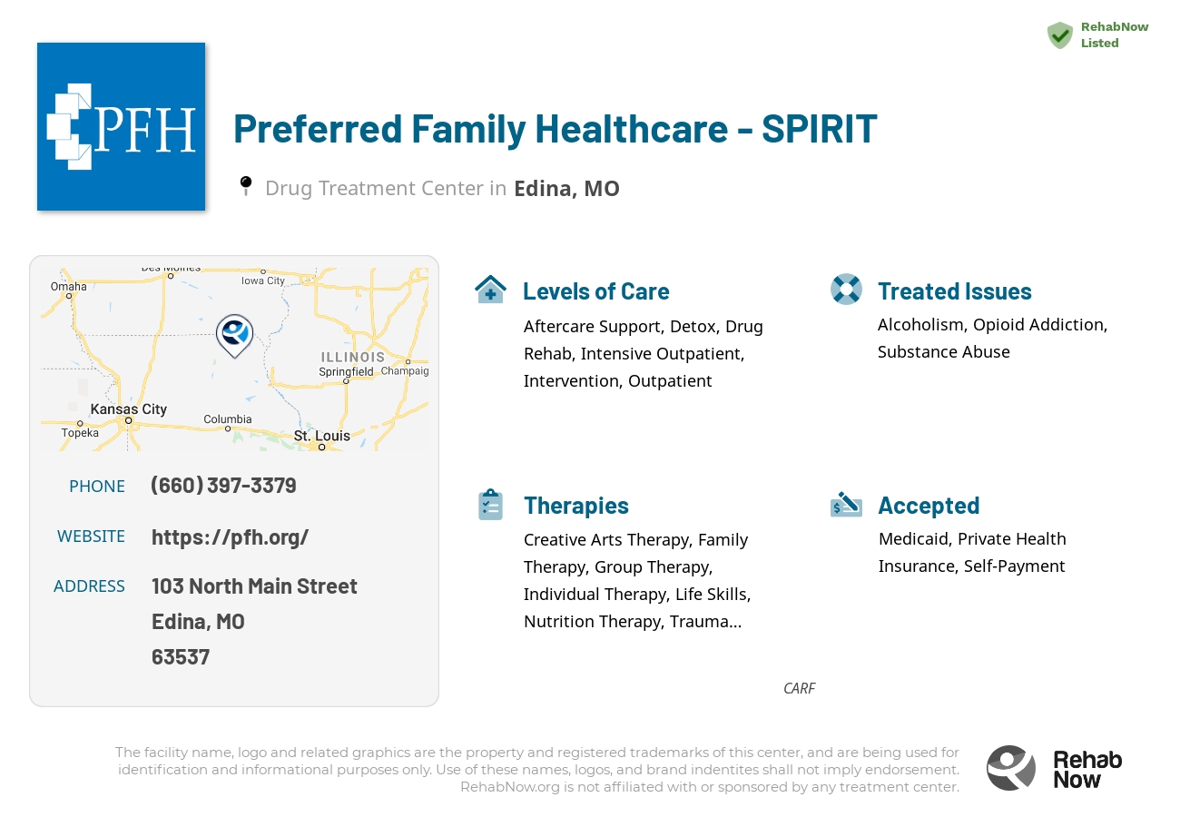 Helpful reference information for Preferred Family Healthcare - SPIRIT, a drug treatment center in Missouri located at: 103 103 North Main Street, Edina, MO 63537, including phone numbers, official website, and more. Listed briefly is an overview of Levels of Care, Therapies Offered, Issues Treated, and accepted forms of Payment Methods.